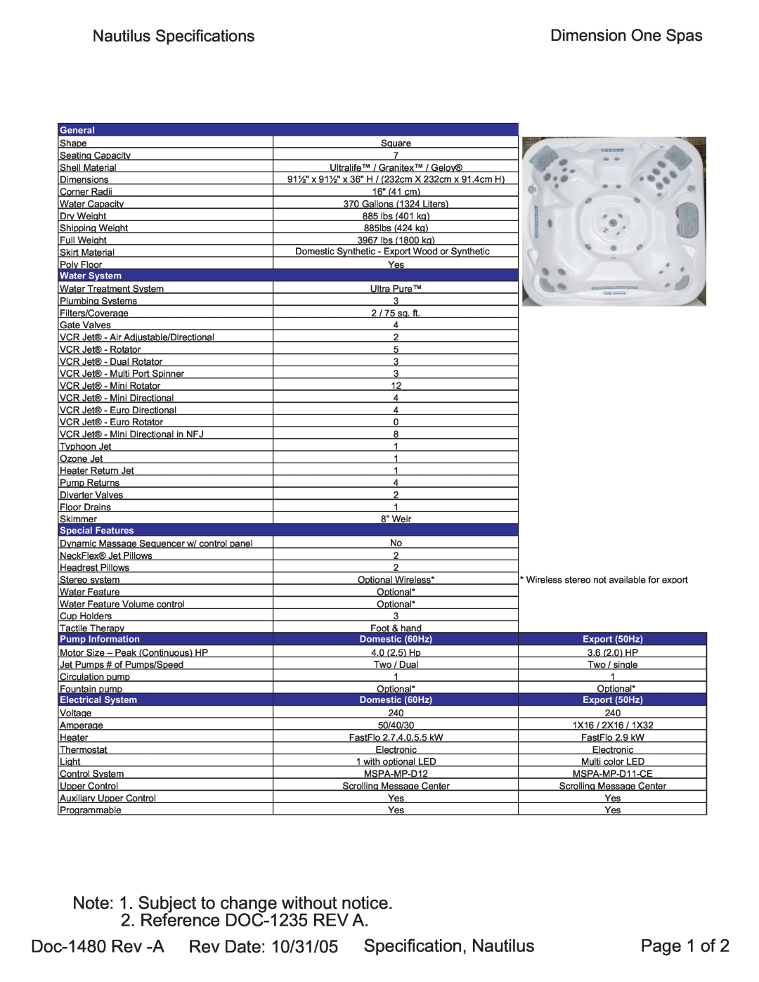 Dimension One Spas Nautilus specifications Note 1. Subject to change without notice, Reference DOC-1235 REV A, Page 1 of 