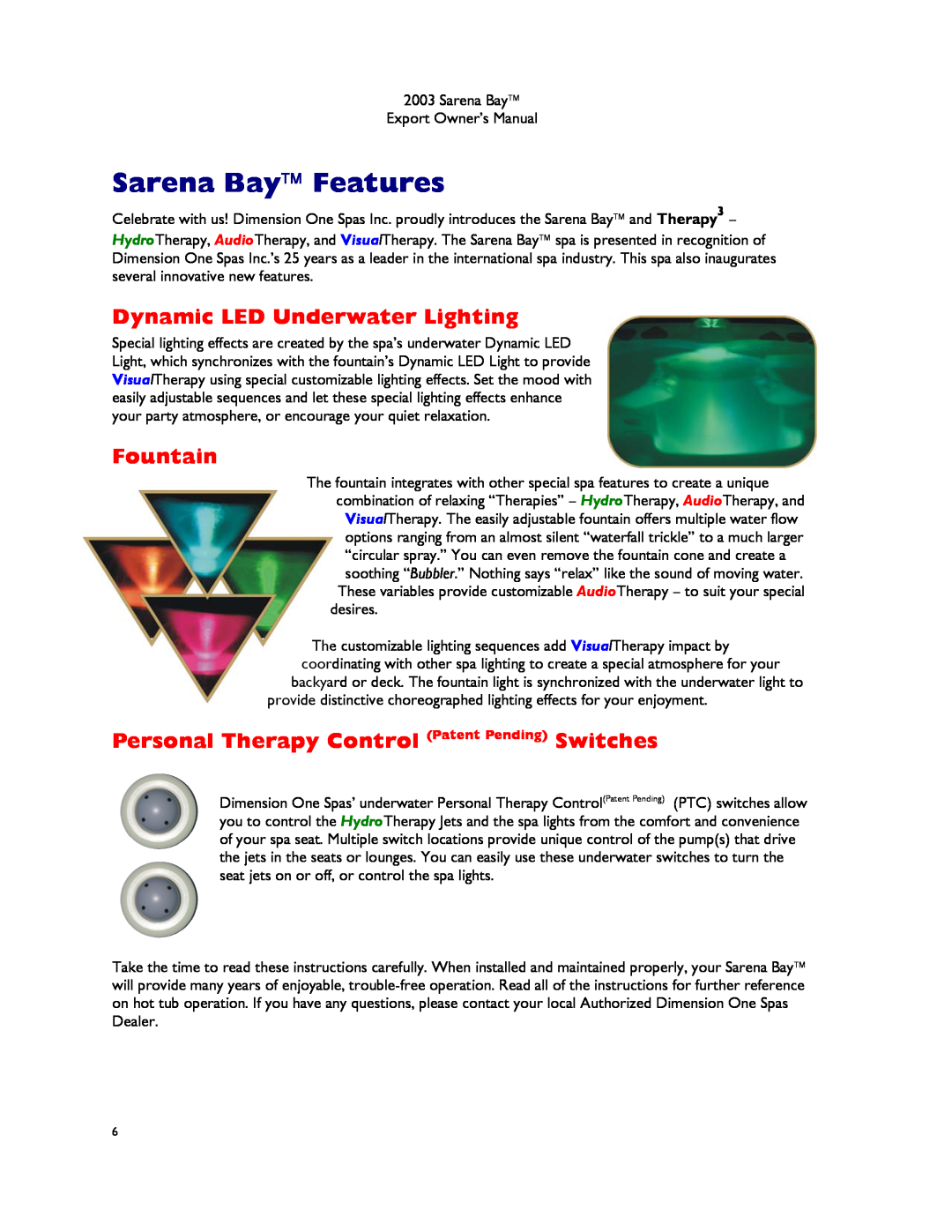 Dimension One Spas manual Sarena Bay Features, Dynamic LED Underwater Lighting, Fountain 