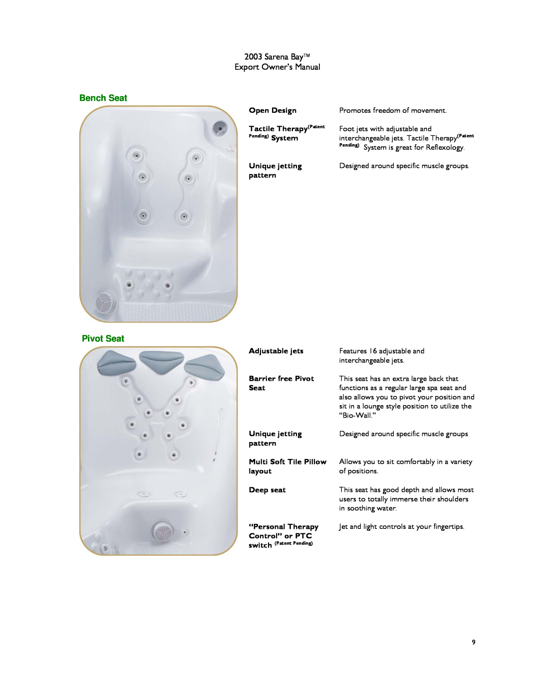 Dimension One Spas manual Bench Seat, Pivot Seat, Sarena Bay Export Owner’s Manual 