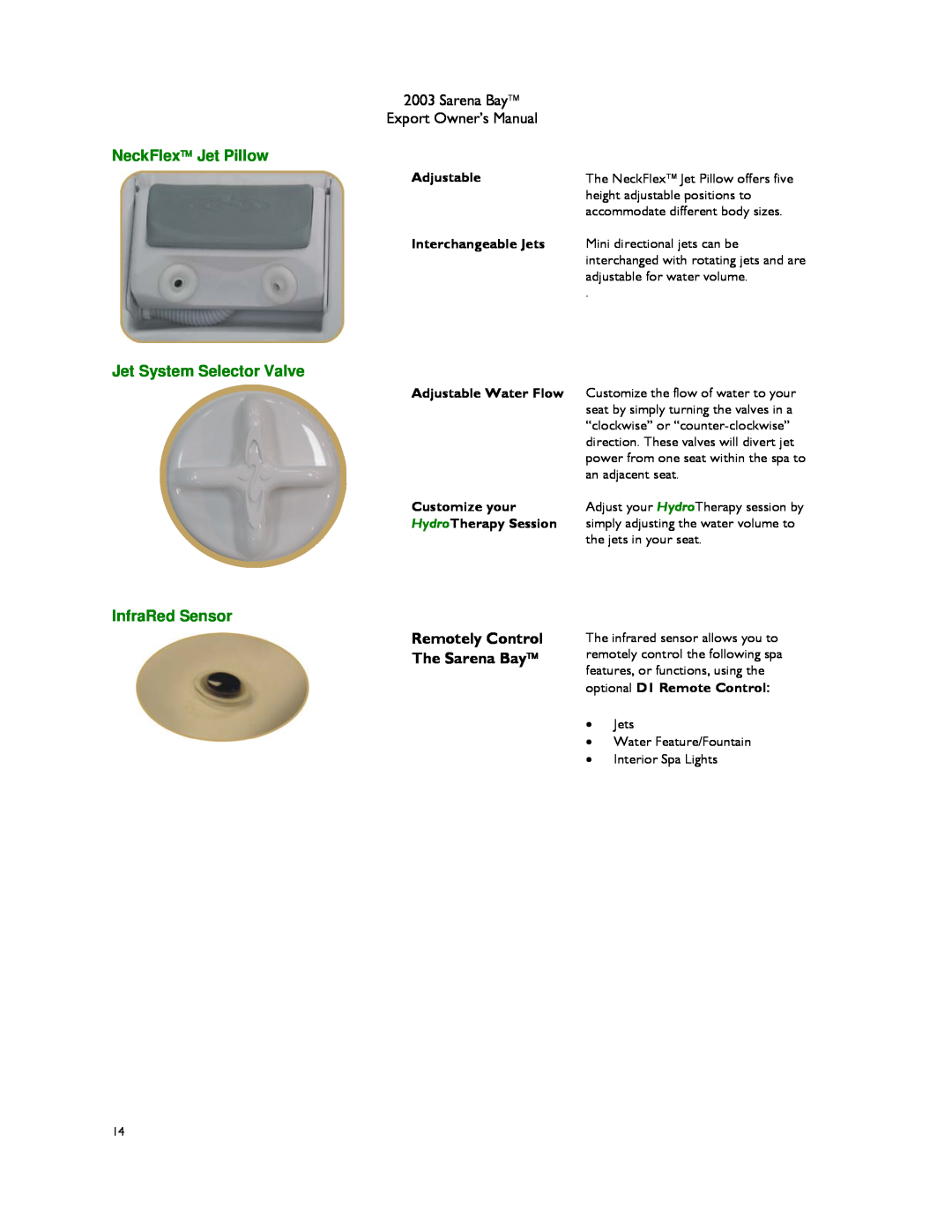 Dimension One Spas Sarena Bay manual NeckFlex Jet Pillow, Jet System Selector Valve, InfraRed Sensor 