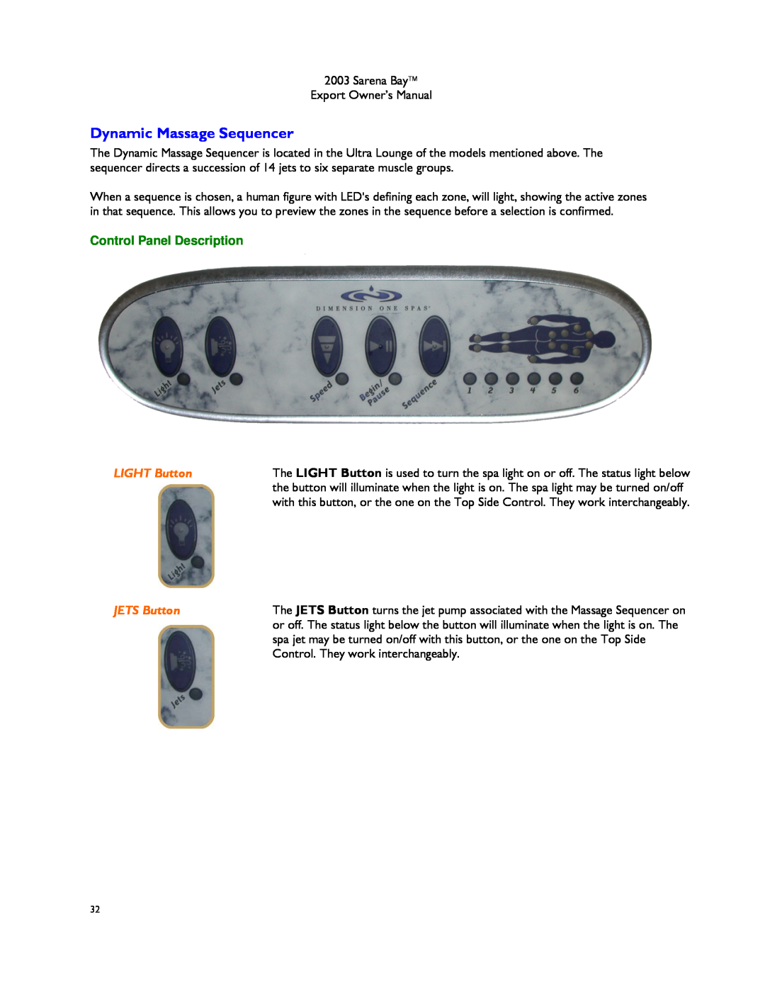 Dimension One Spas Sarena Bay manual Dynamic Massage Sequencer, Control Panel Description, LIGHT Button, JETS Button 
