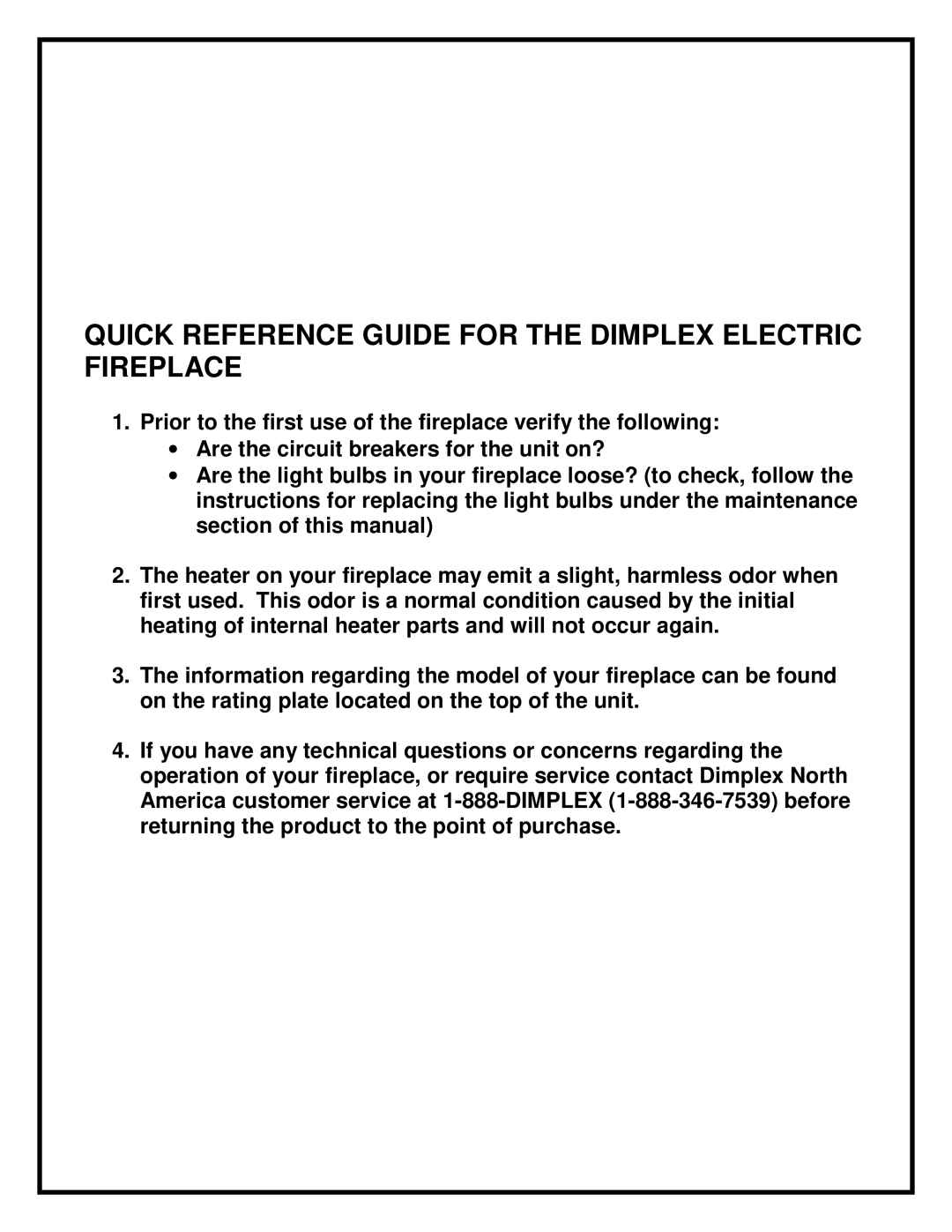 Dimplex 30 FIREPLACE manual Quick Reference Guide for the Dimplex Electric Fireplace 