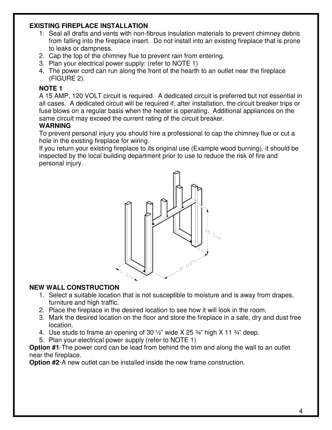 Dimplex 30 FIREPLACE manual Existing Fireplace Installation, NEW Wall Construction 