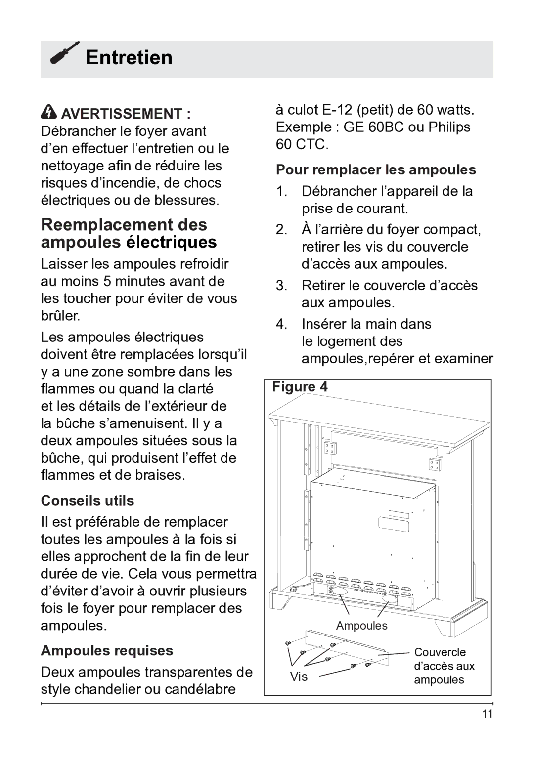 Dimplex 7207250100R05 owner manual Entretien, Reemplacement des, Ampoules électriques 