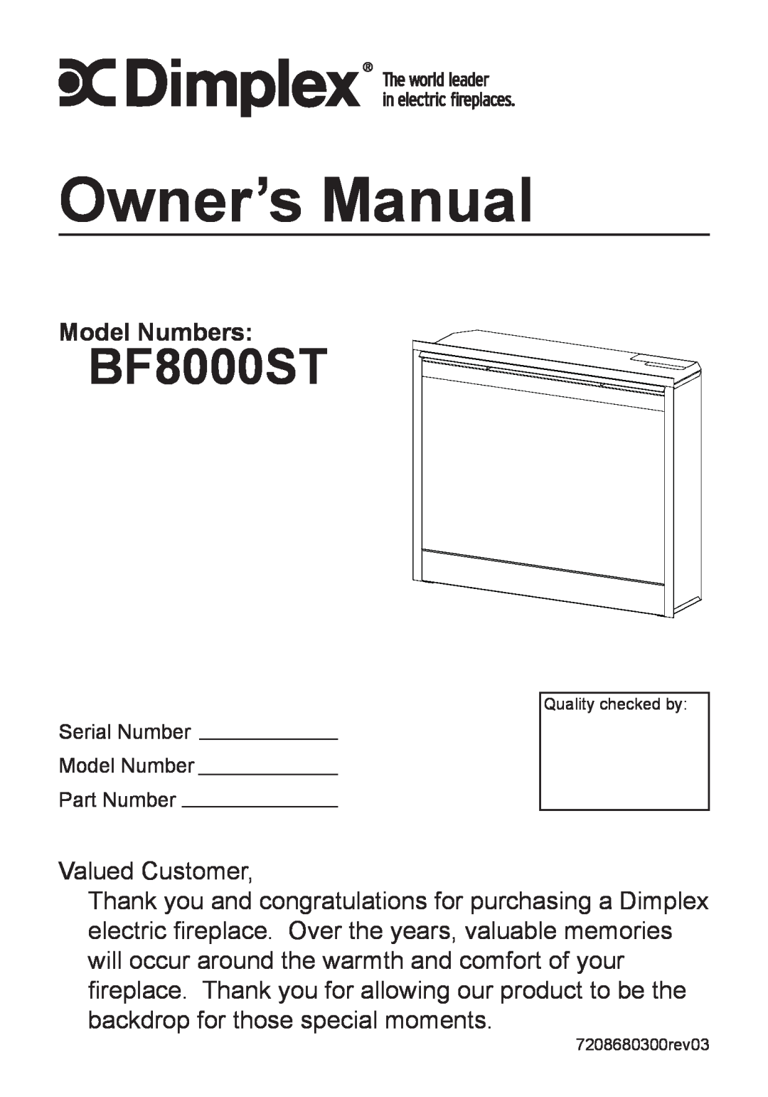 Dimplex BF8000ST owner manual Model Numbers, Valued Customer 