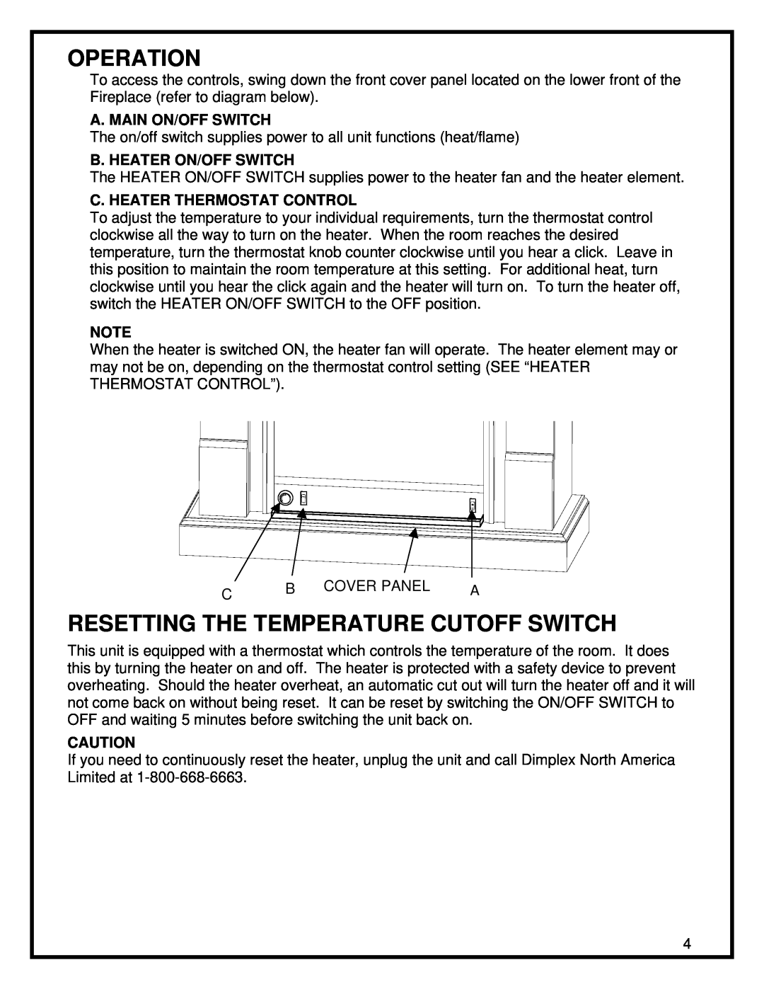 Dimplex COMPACT FIREPLACE manual Operation, Resetting The Temperature Cutoff Switch, A. Main On/Off Switch 