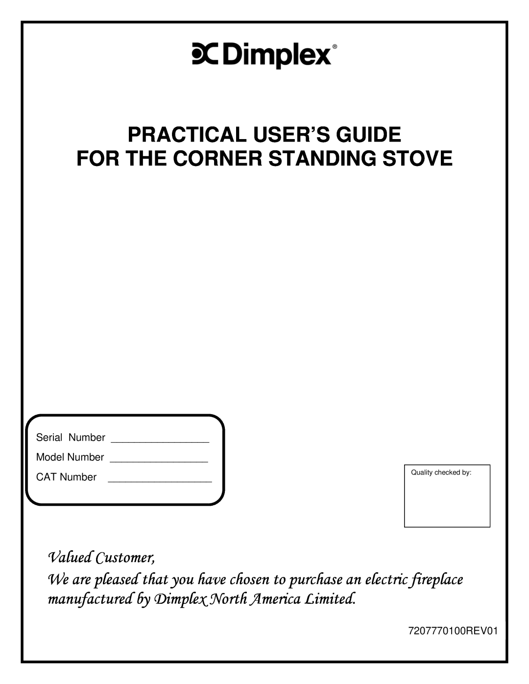 Dimplex manual Practical User’S Guide, For The Corner Standing Stove, Valued Customer, Quality checked by 
