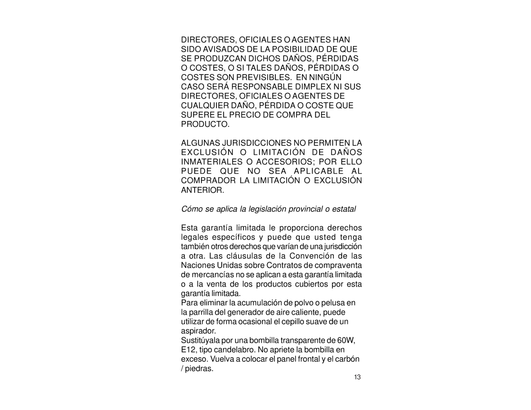 Dimplex CS3550 manual Cómo se aplica la legislación provincial o estatal 