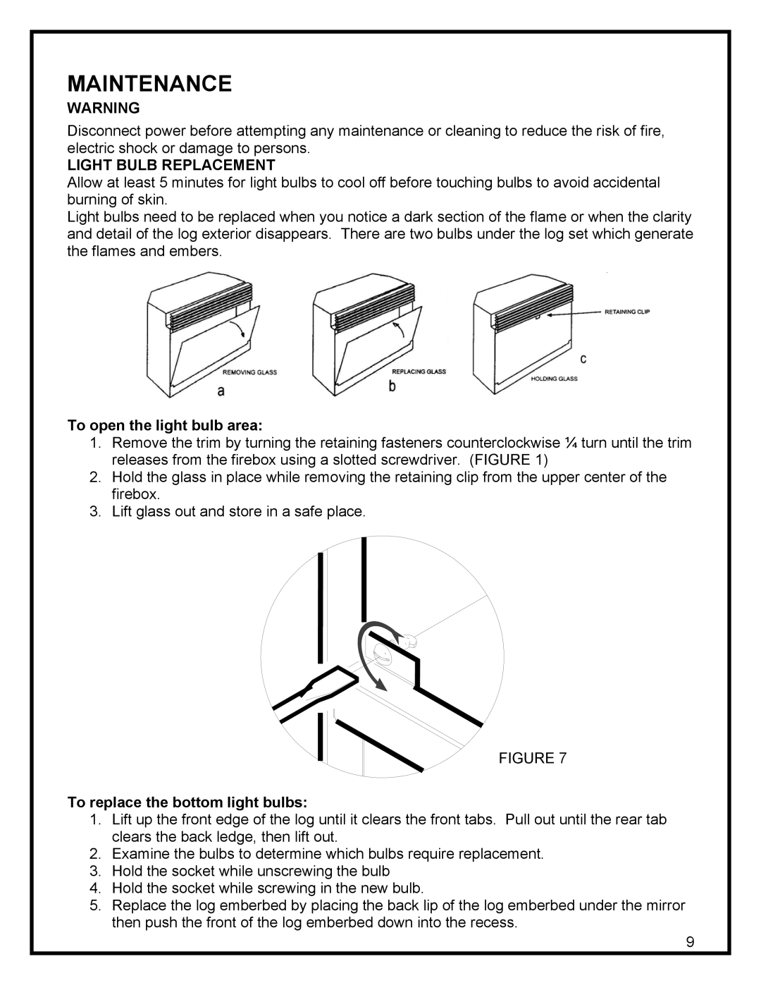 Dimplex DF3003, SF3003 Maintenance, Light Bulb Replacement, To open the light bulb area, To replace the bottom light bulbs 