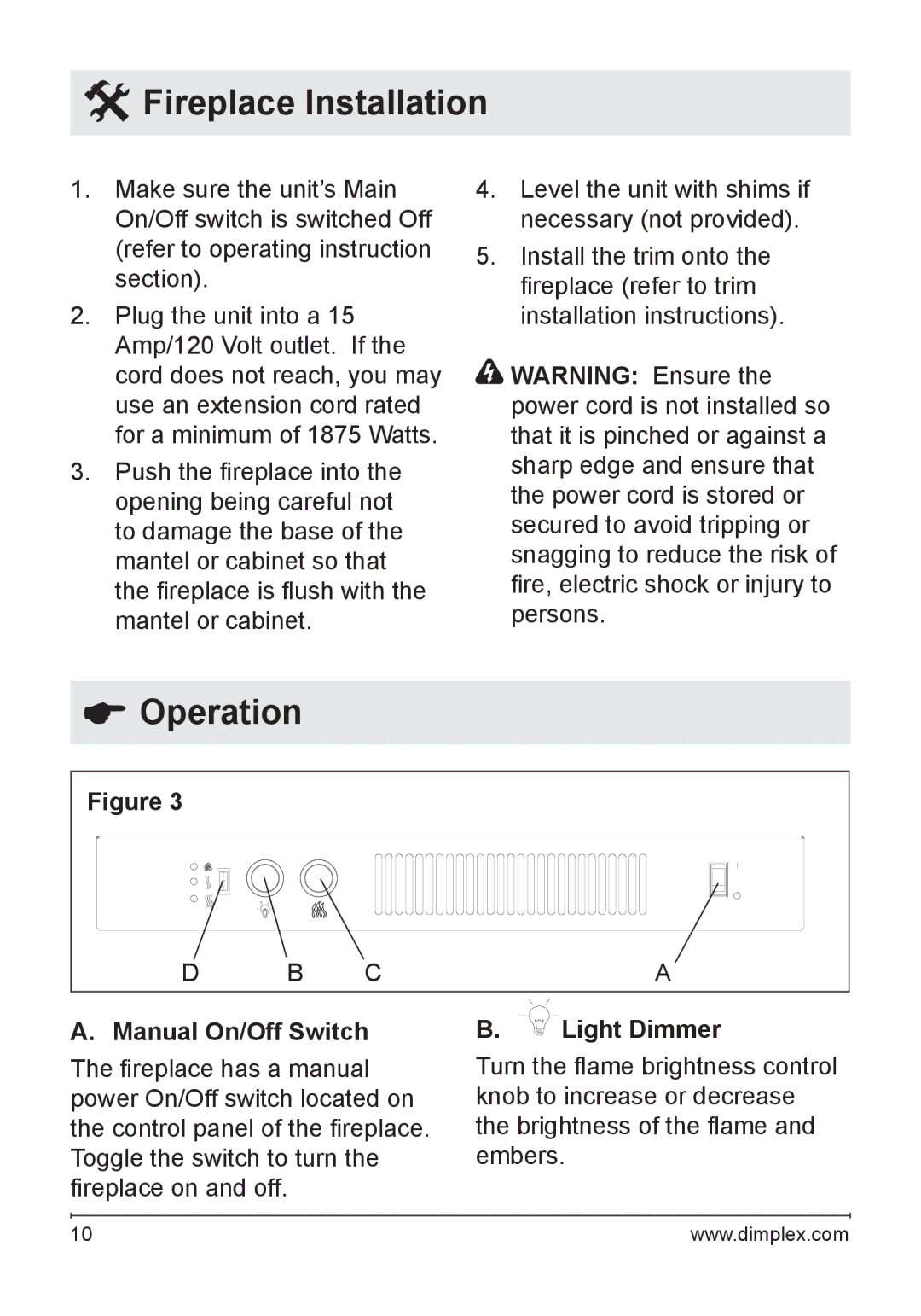 Dimplex DF3003 owner manual Fireplace Installation, Operation, Manual On/Off Switch Light Dimmer 