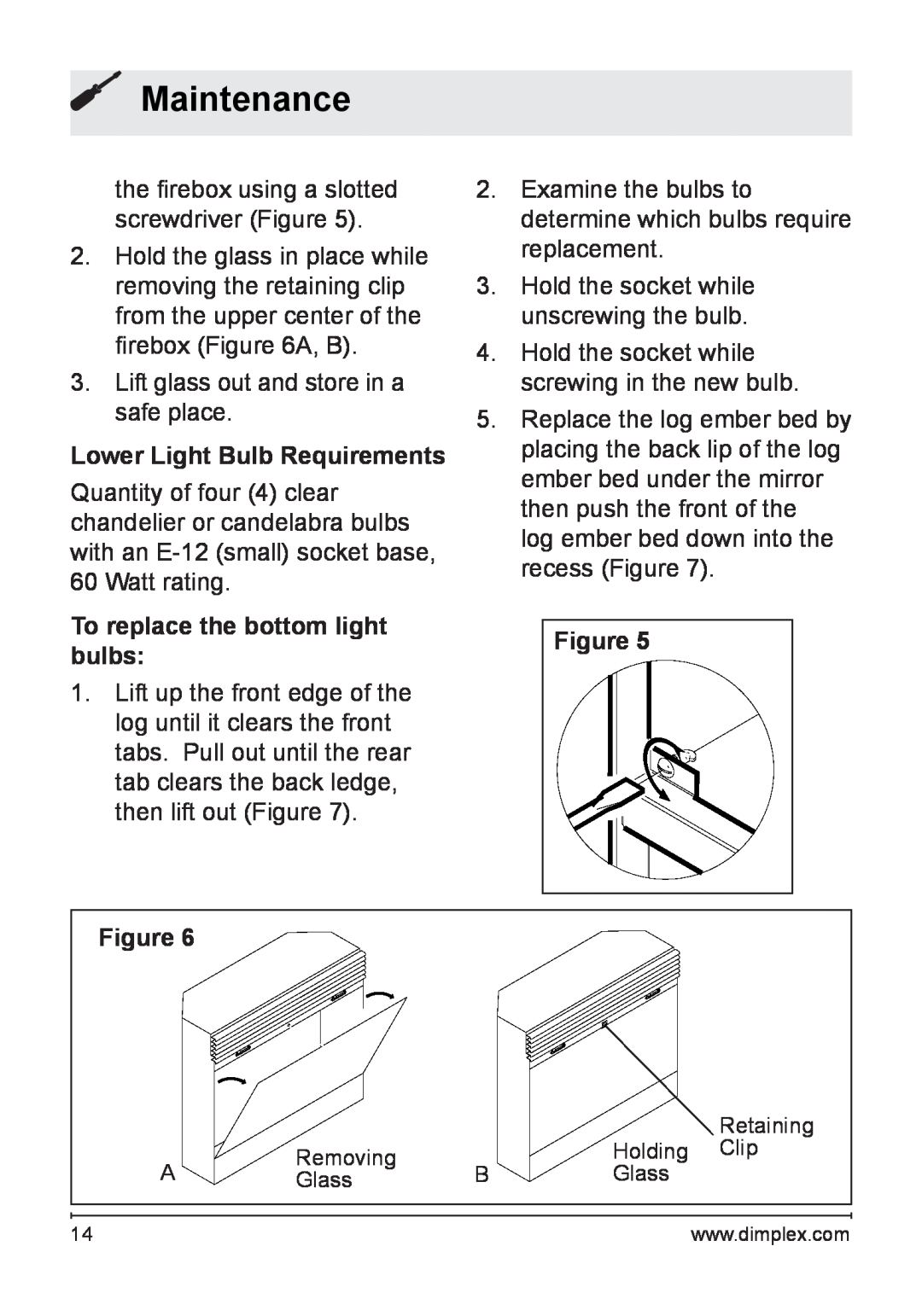 Dimplex DF3003 owner manual Maintenance, Lower Light Bulb Requirements, To replace the bottom light bulbs 