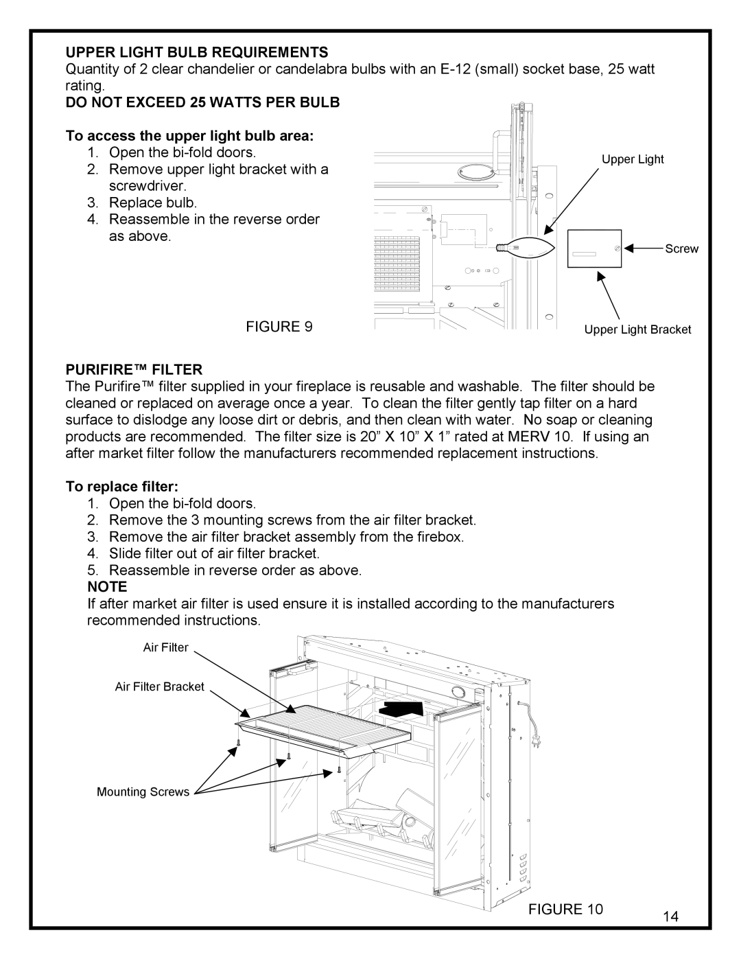 Dimplex DF3215 manual Upper Light Bulb Requirements, Do not Exceed 25 Watts PER Bulb, To access the upper light bulb area 