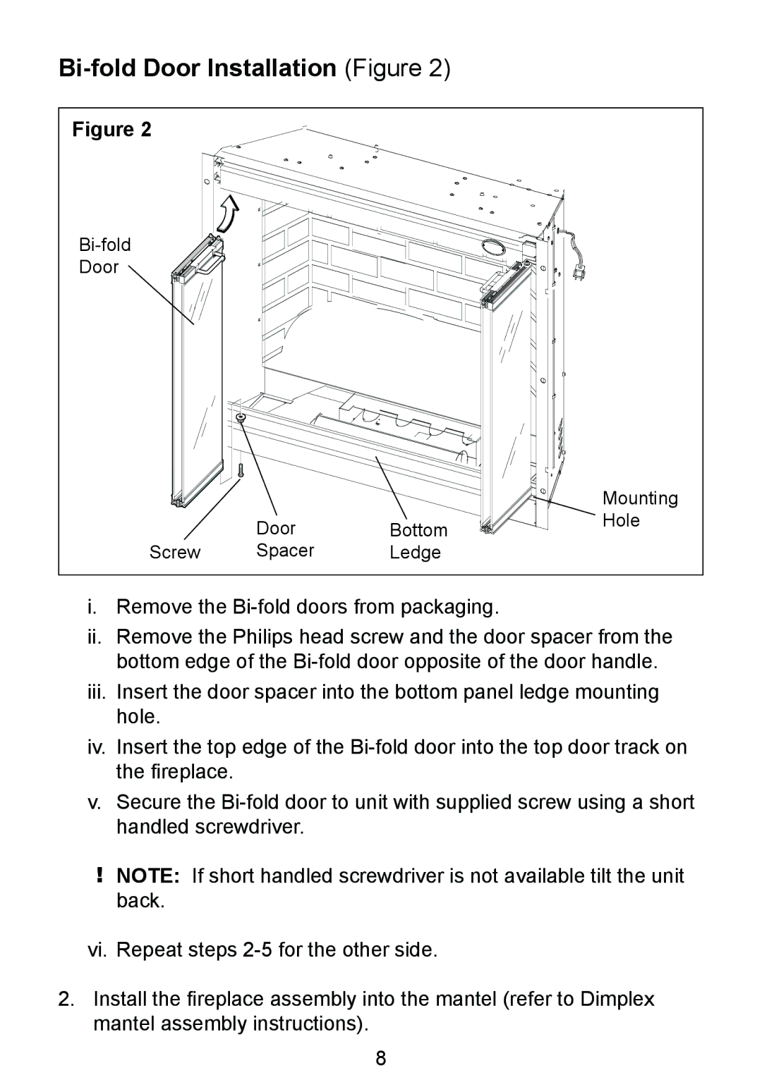 Dimplex DF3215NH owner manual Bi-fold Door Installation Figure 