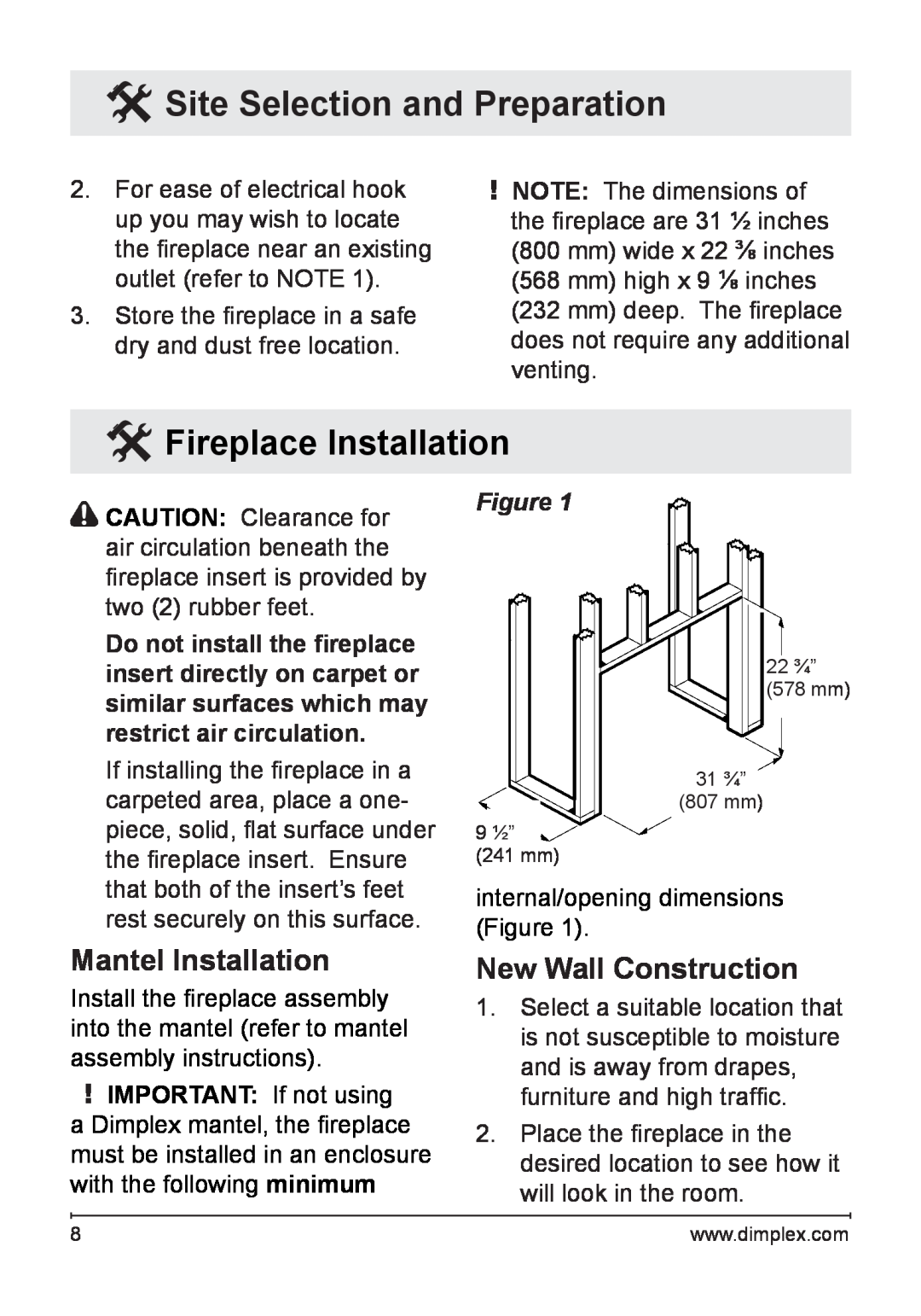Dimplex DFG3033 Fireplace Installation, Mantel Installation, New Wall Construction, Site Selection and Preparation 