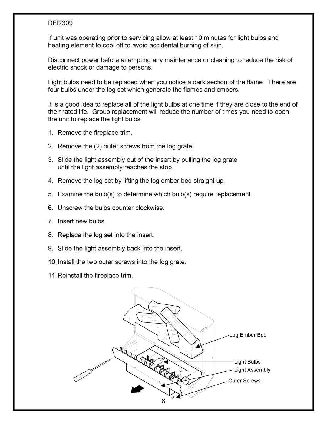 Dimplex DFI2309 service manual Log Ember Bed Light Bulbs Light Assembly Outer Screws 