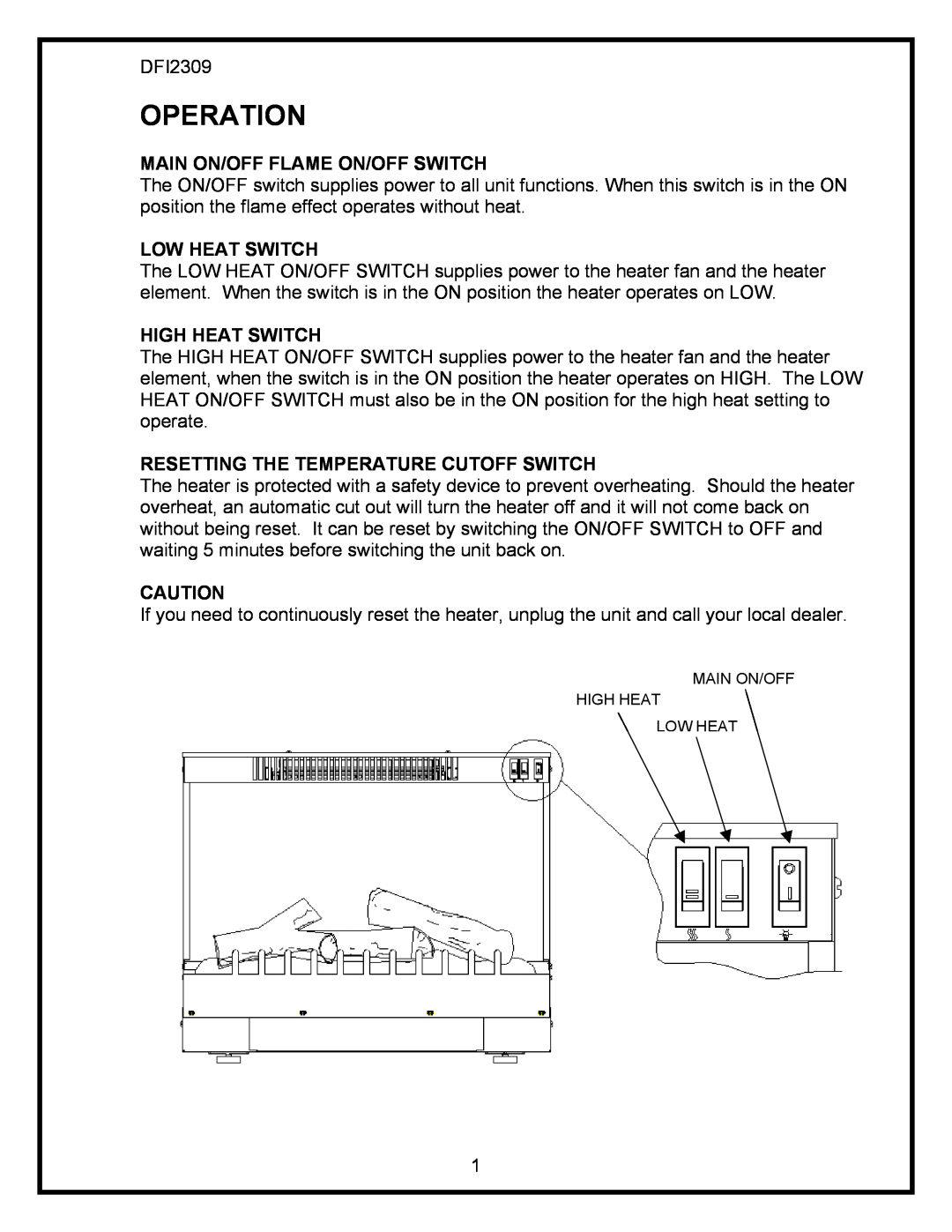 Dimplex DFI2309 service manual Operation, Main On/Off Flame On/Off Switch, Low Heat Switch, High Heat Switch 