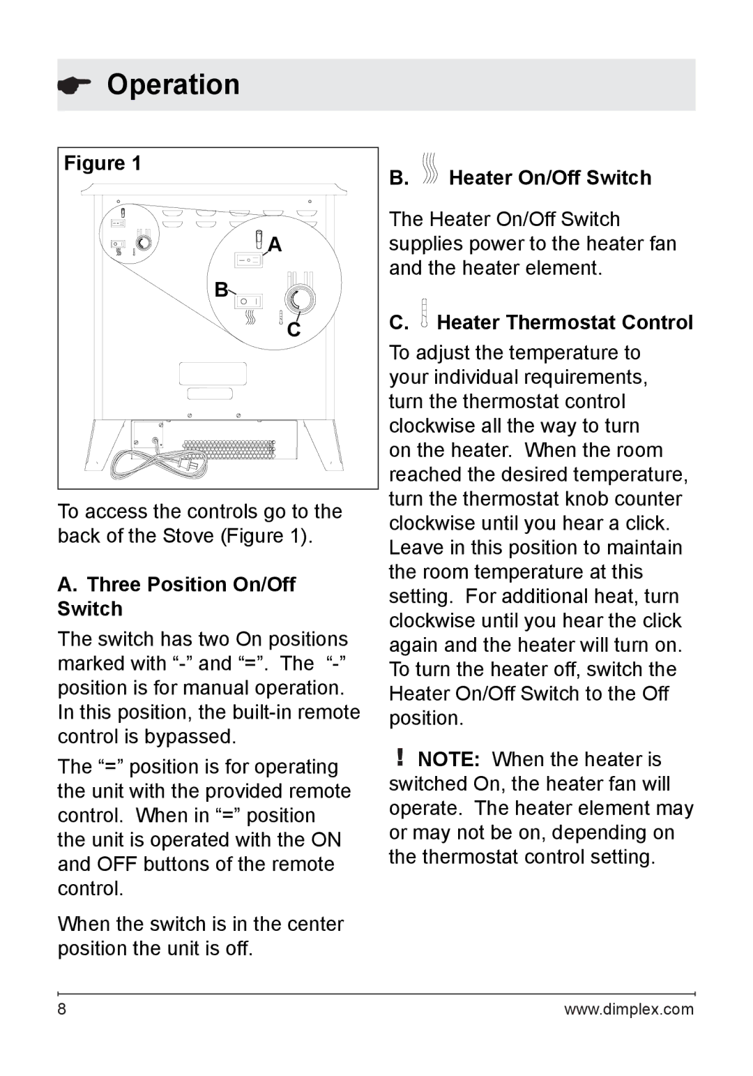 Dimplex DS5603, SS5800PB, DS5804CM Operation, Three Position On/Off Switch, Heater On/Off Switch, Heater Thermostat Control 