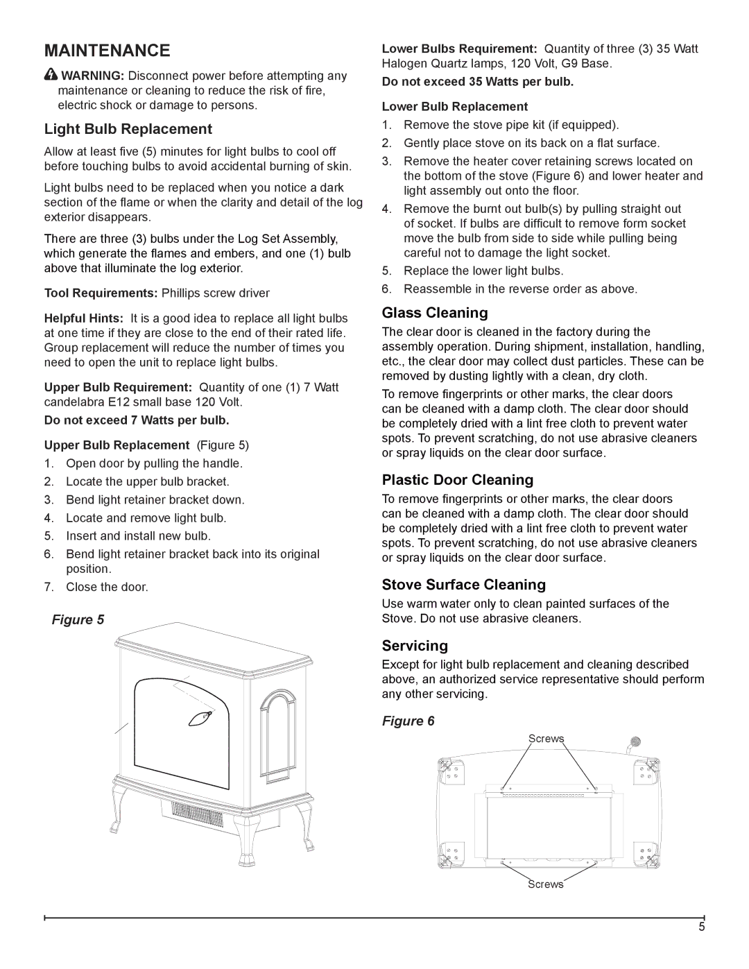 Dimplex DS7425DLX, DS7420 service manual Maintenance, Do not exceed 35 Watts per bulb Lower Bulb Replacement 