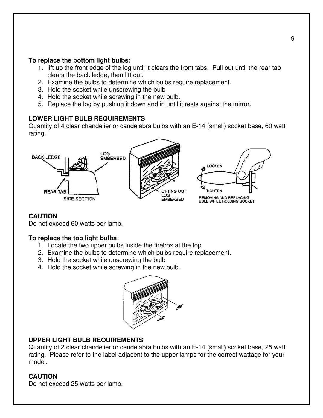 Dimplex EF3003-230 manual To replace the bottom light bulbs, Lower Light Bulb Requirements, To replace the top light bulbs 