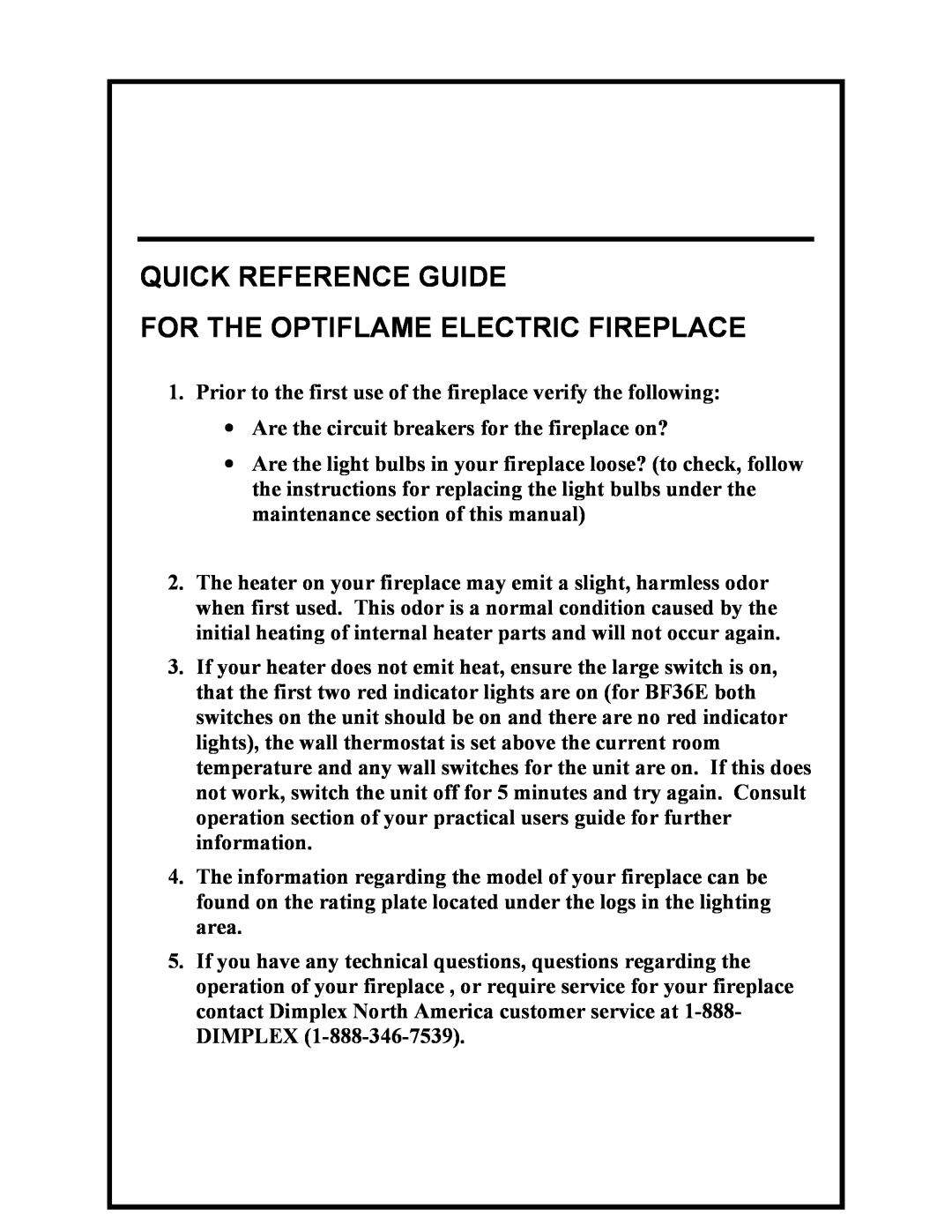 Dimplex manual Quick Reference Guide, For The Optiflame Electric Fireplace 