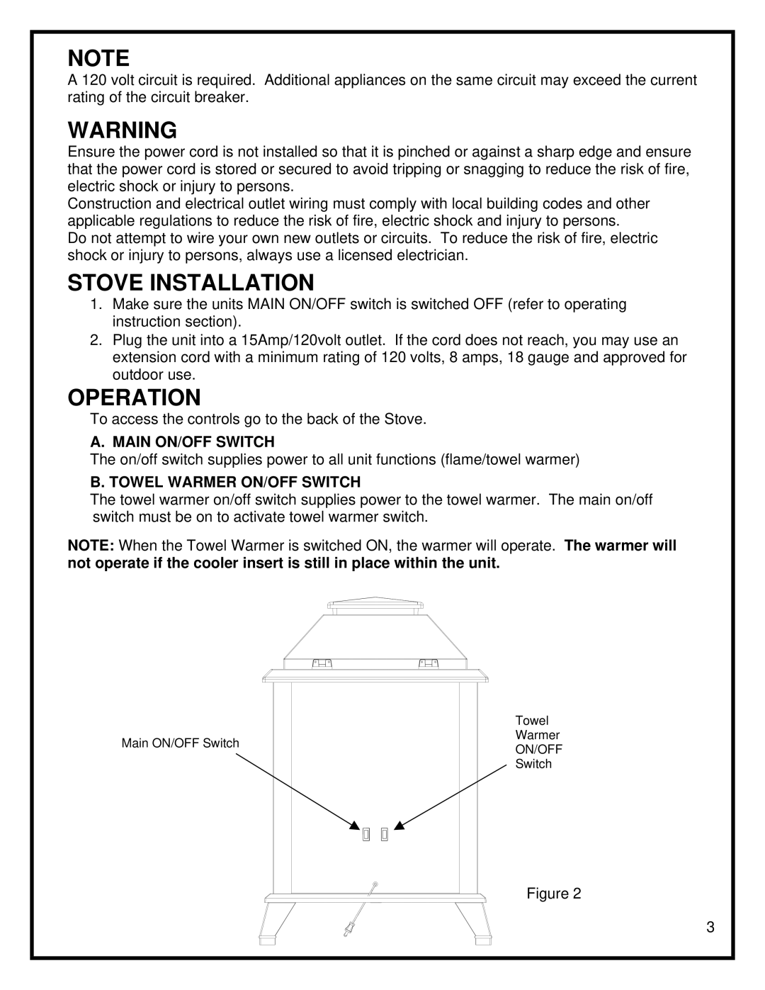 Dimplex ELECTRIC PATIO STOVE manual Stove Installation, Operation, Main ON/OFF Switch, Towel Warmer ON/OFF Switch 