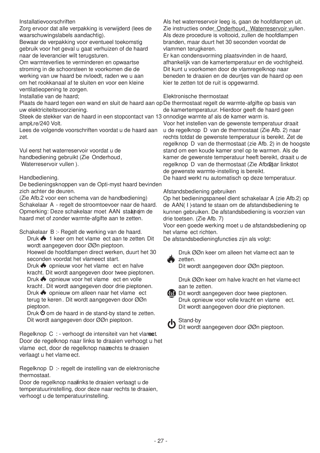 Dimplex EN60555-2 Handbediening, Druk opnieuw voor het vlameffect en halve, Druk opnieuw voor het vlameffect en volle 