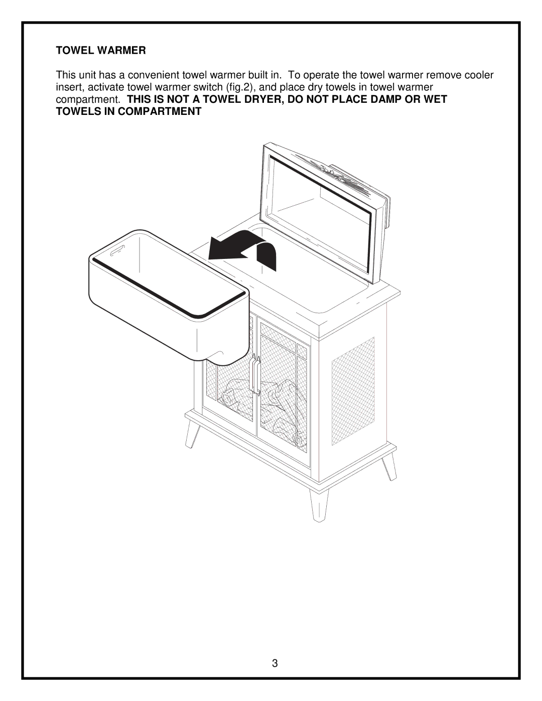 Dimplex EOS2006 service manual Towel Warmer, Towels in Compartment 