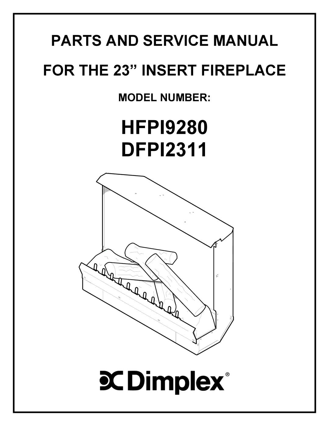 Dimplex DFPI2311 service manual HFPI9280 