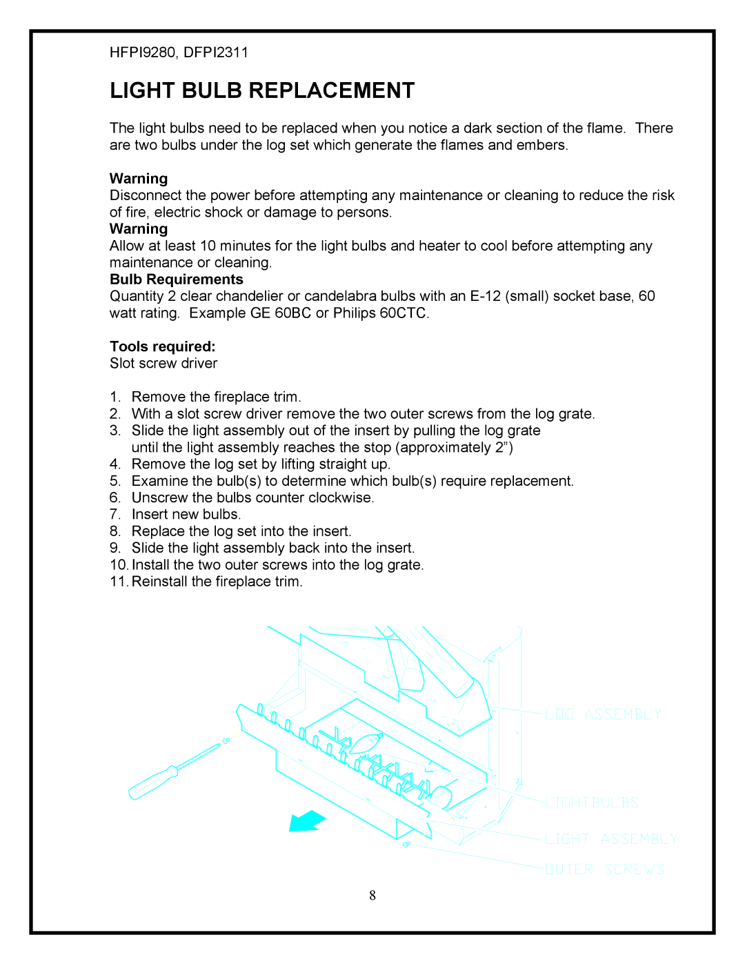 Dimplex HFPI9280, DFPI2311 service manual Light Bulb Replacement, Bulb Requirements, Tools required 