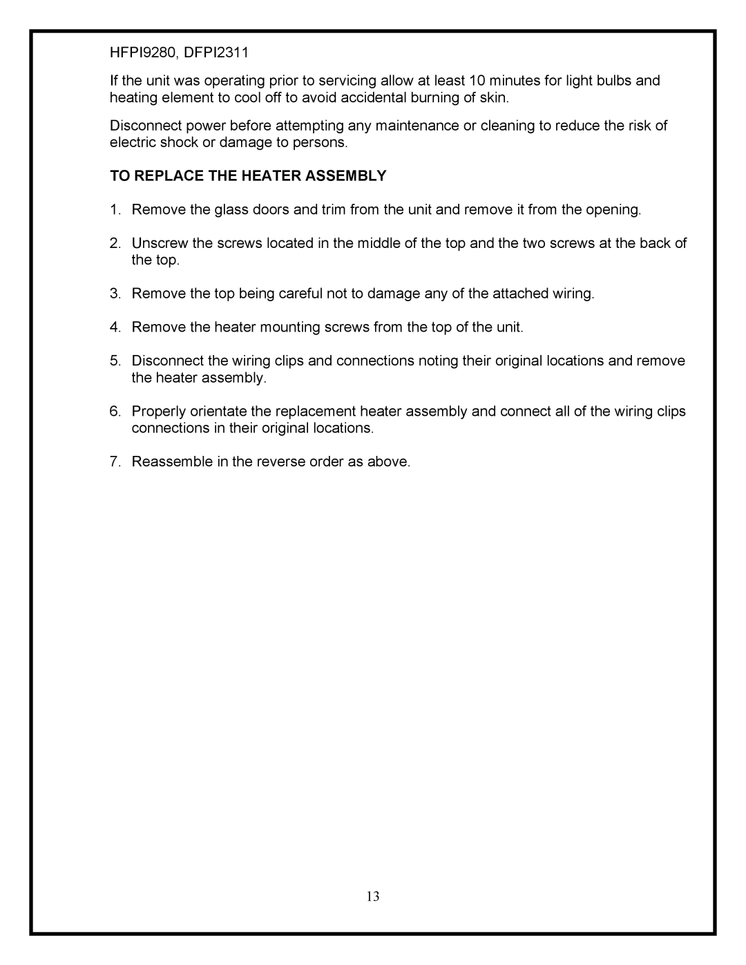 Dimplex DFPI2311, HFPI9280 service manual To Replace the Heater Assembly 