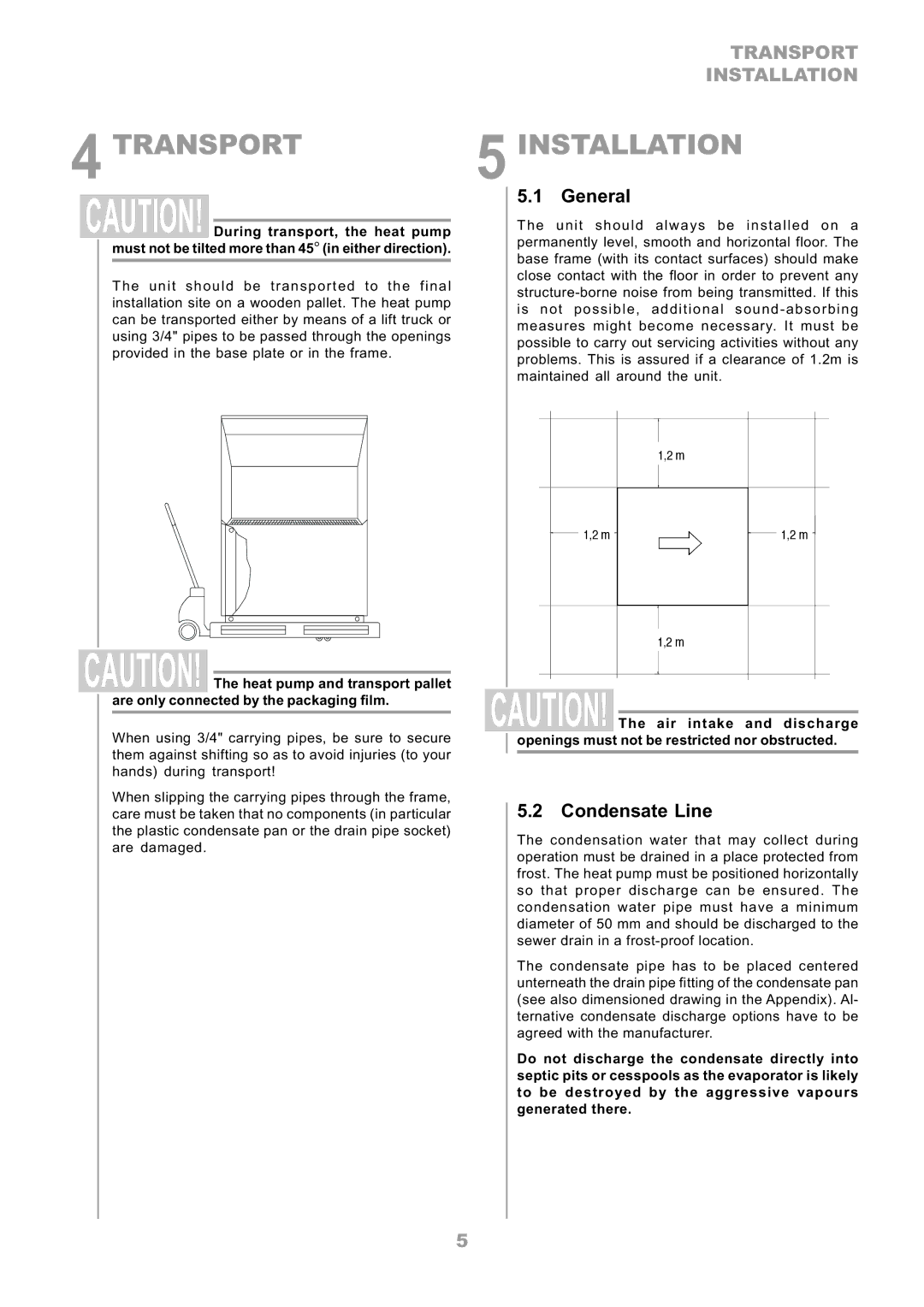 Dimplex LA 8MR, LA 6MR, LA 12TR, LA 16TR, LA 10MR operating instructions Transport, Installation, General, Condensate Line 