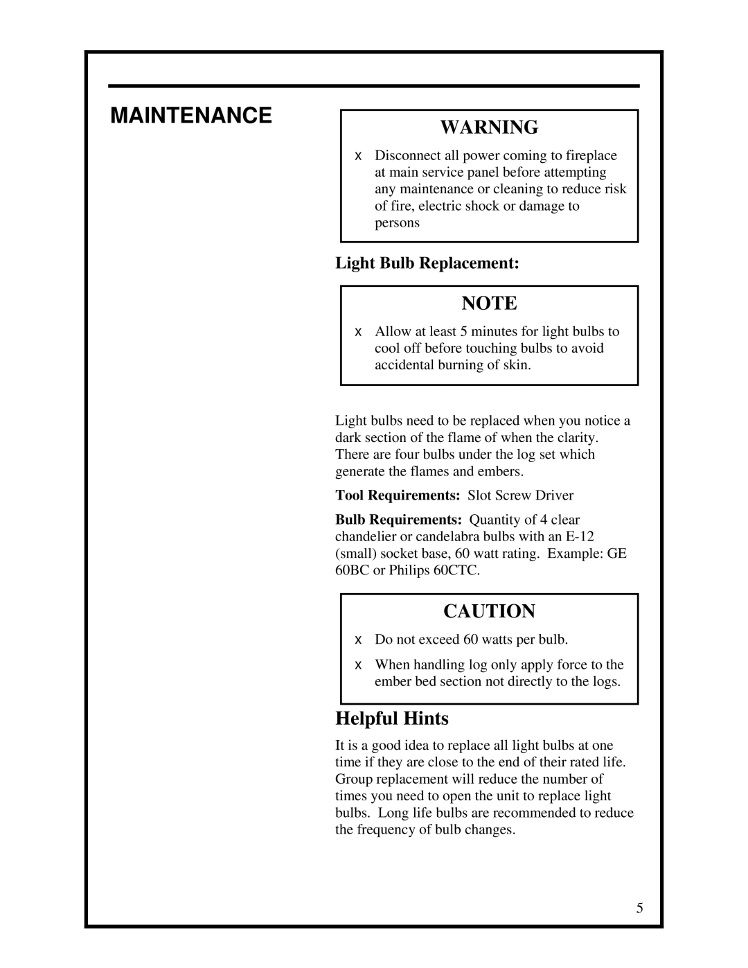 Dimplex Optiflame Electric Fireplace manual Maintenance, Tool Requirements Slot Screw Driver 