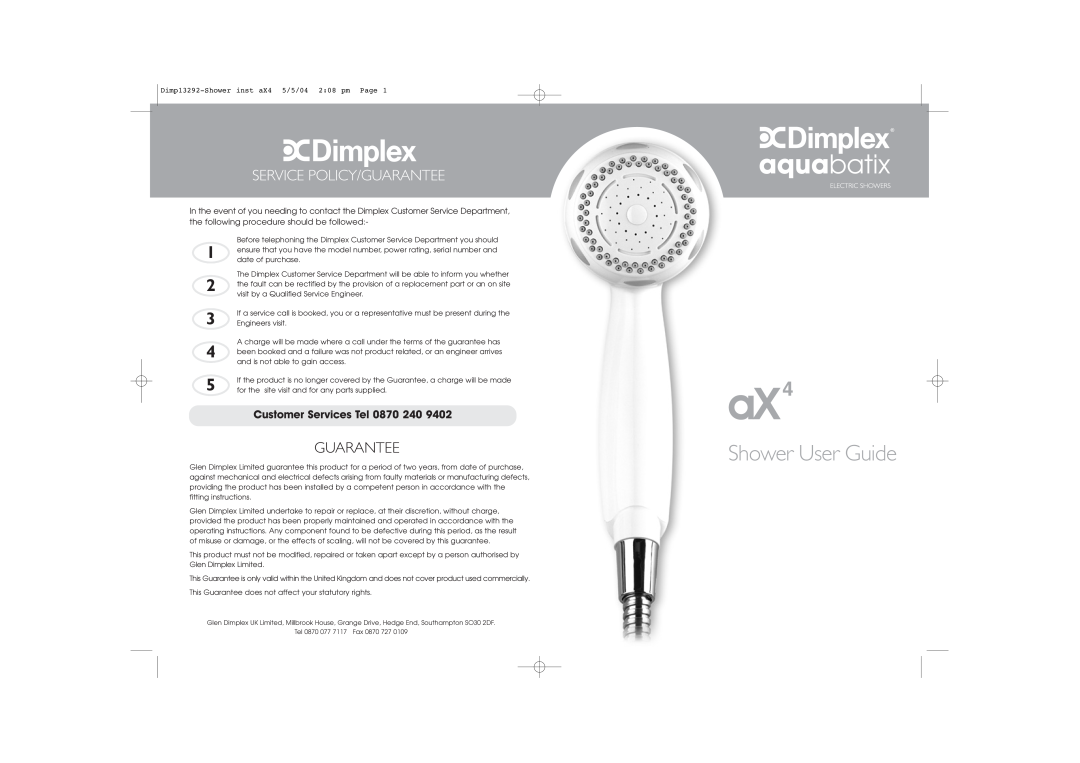 Dimplex manual Shower User Guide, Service Policy/Guarantee, Customer Services Tel 0870 240 