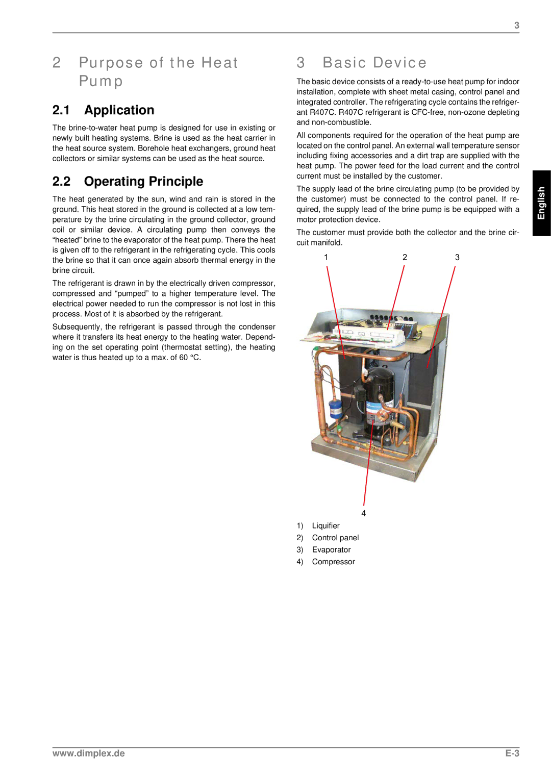 Dimplex SI 11ME, SI 14ME, SI 9ME, SI 7ME, SI 5ME Purpose of the Heat Pump, Basic Device, Application, Operating Principle 