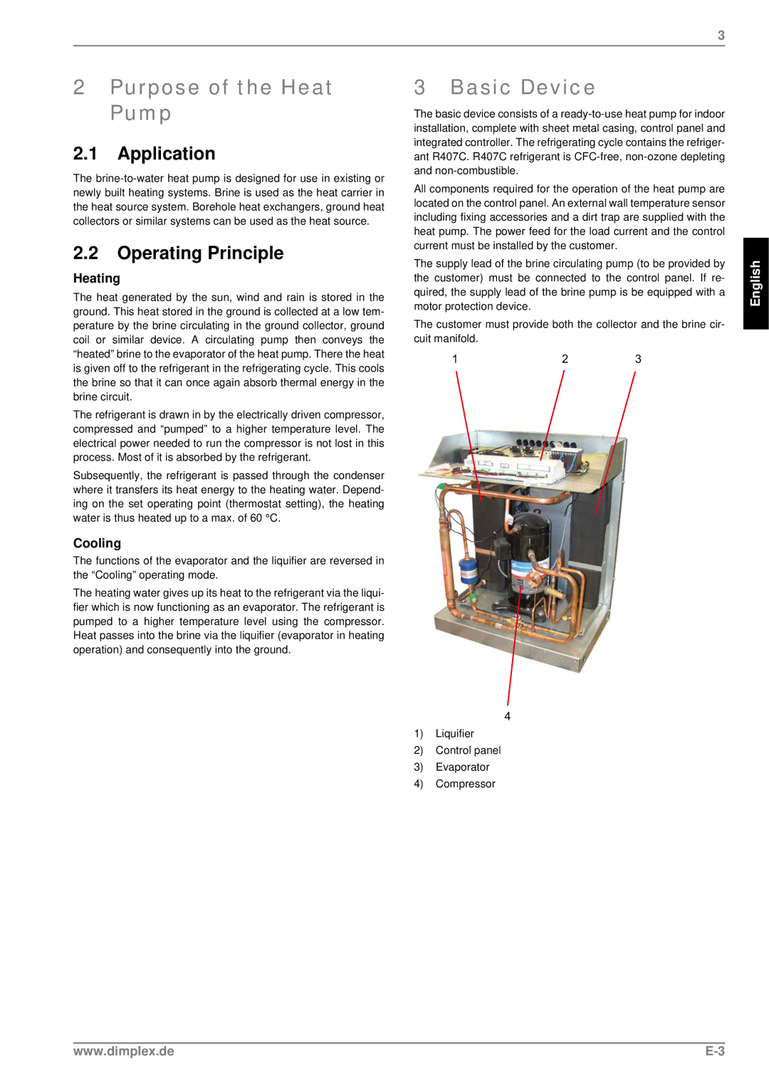 Dimplex SI 9MER, SI 11MER, SI 5MER, SI7MER manual Purpose of the Heat Pump, Basic Device, Application, Operating Principle 