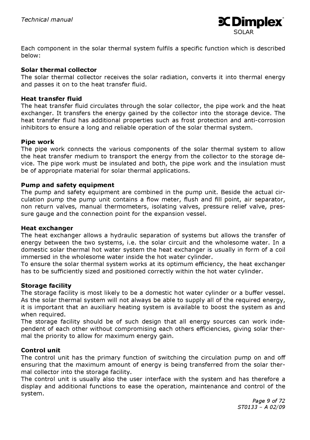 Dimplex ST0133 Solar thermal collector, Heat transfer fluid, Pipe work, Pump and safety equipment, Heat exchanger 