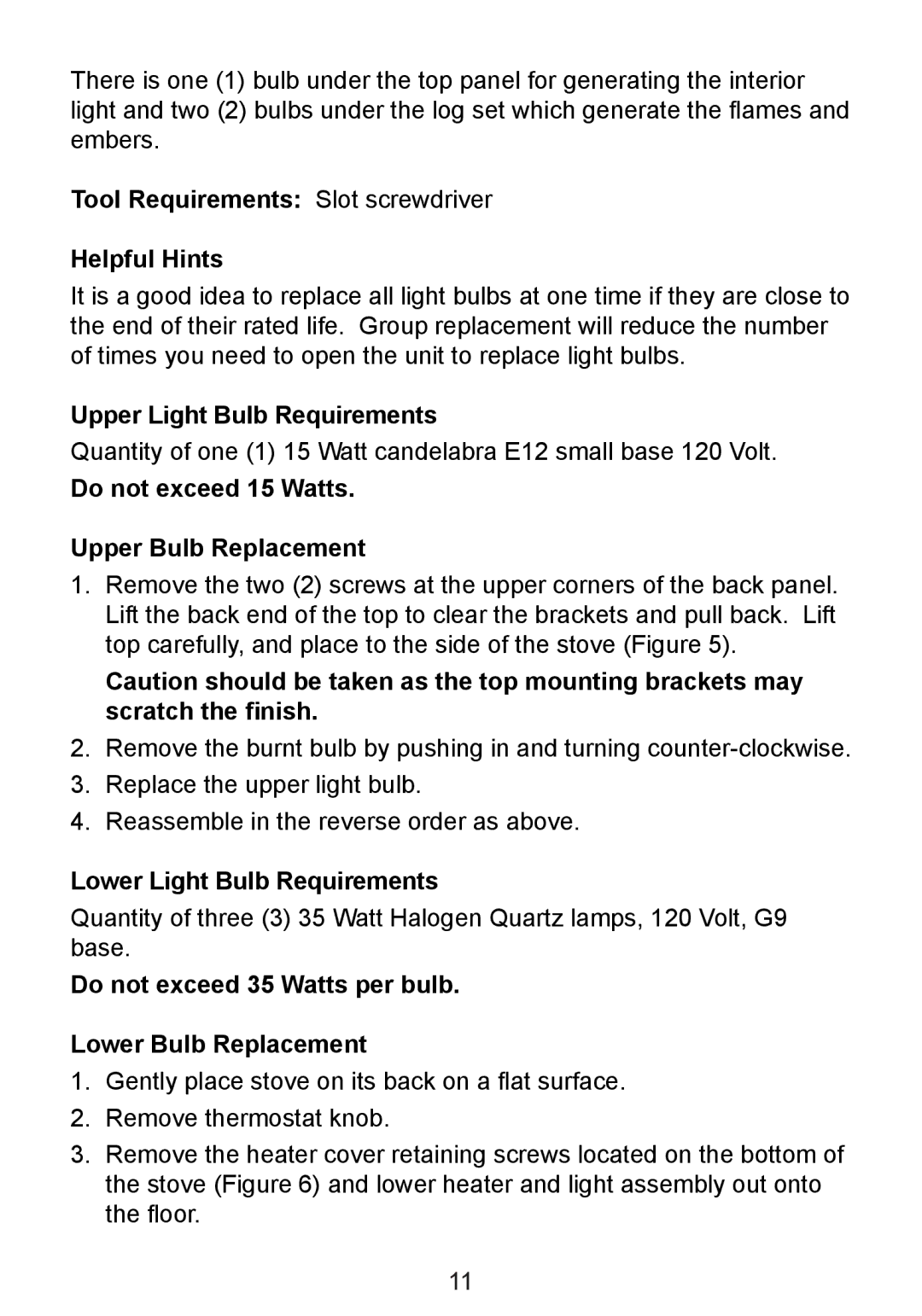 Dimplex CDS8515, TDS8515 owner manual Tool Requirements Slot screwdriver Helpful Hints, Upper Light Bulb Requirements 