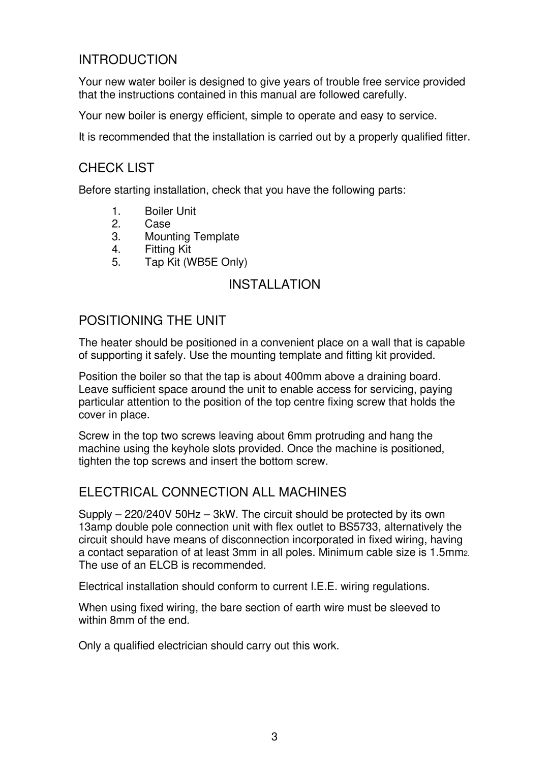 Dimplex WB5E 1, WB7, WB15 Introduction, Check List, Installation Positioning the Unit, Electrical Connection ALL Machines 