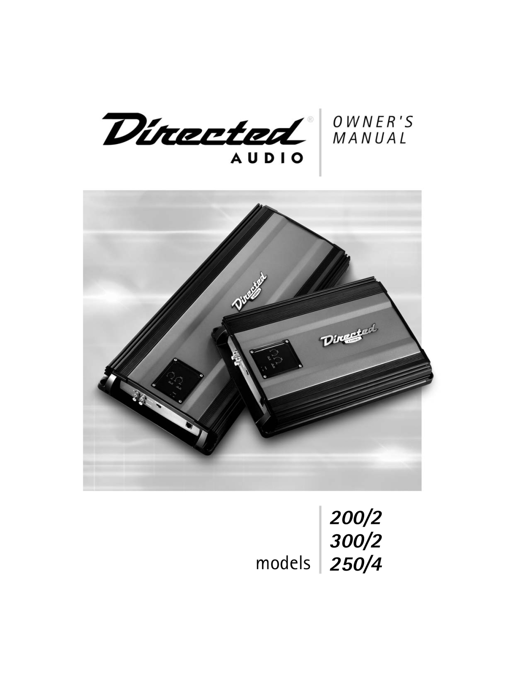 Directed Audio 200/2 manual 300/2 models 250/4 