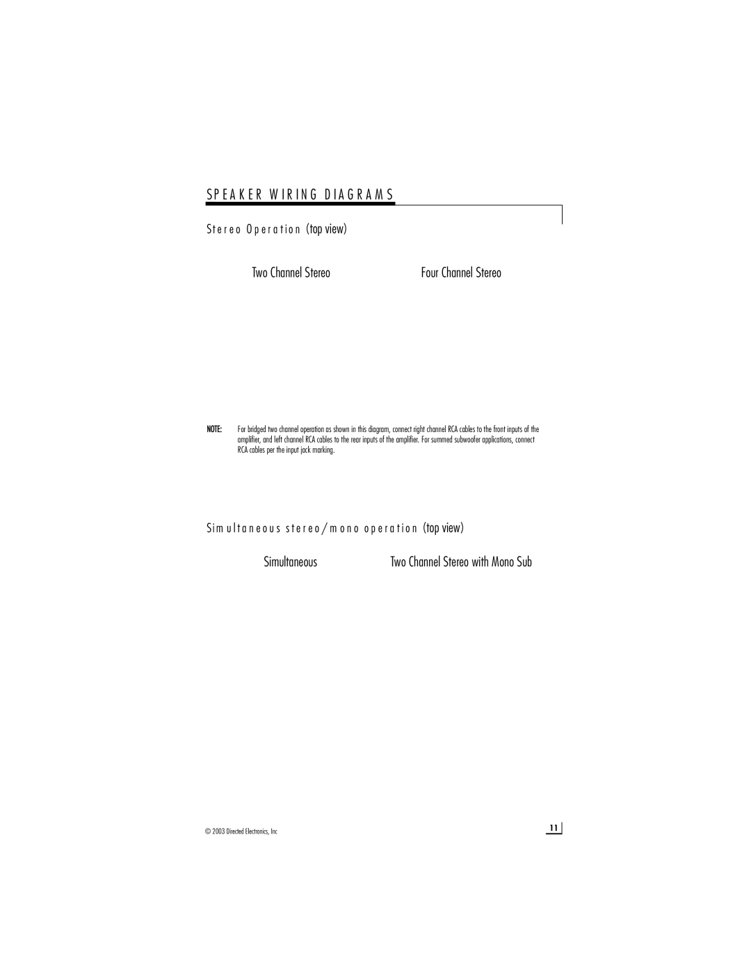 Directed Audio 600/4 manual Speaker Wiring Diagrams, Two Channel Stereo, Simultaneous 