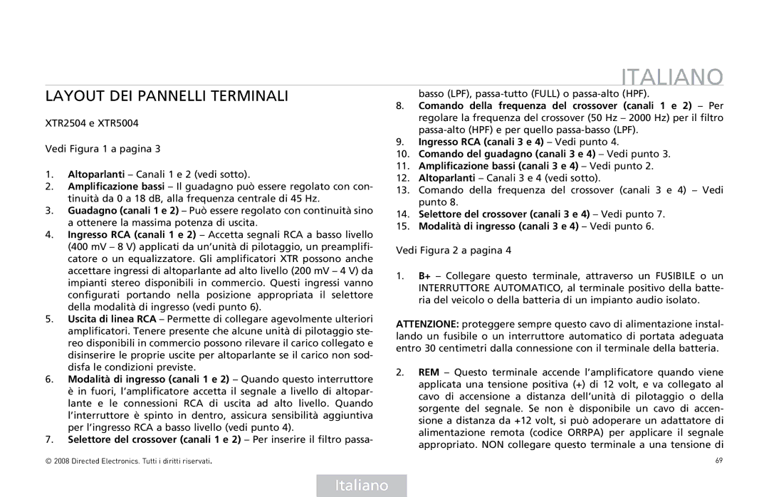 Directed Audio XTR2504, XTR5004 owner manual Italiano, Layout DEI Pannelli Terminali 