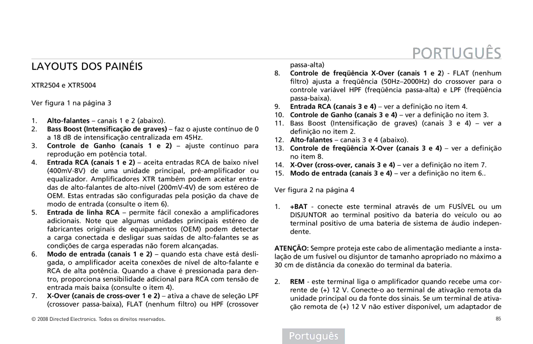 Directed Audio XTR2504, XTR5004 owner manual Layouts DOS Painéis, Controle de Ganho canais 3 e 4 ver a definição no item 