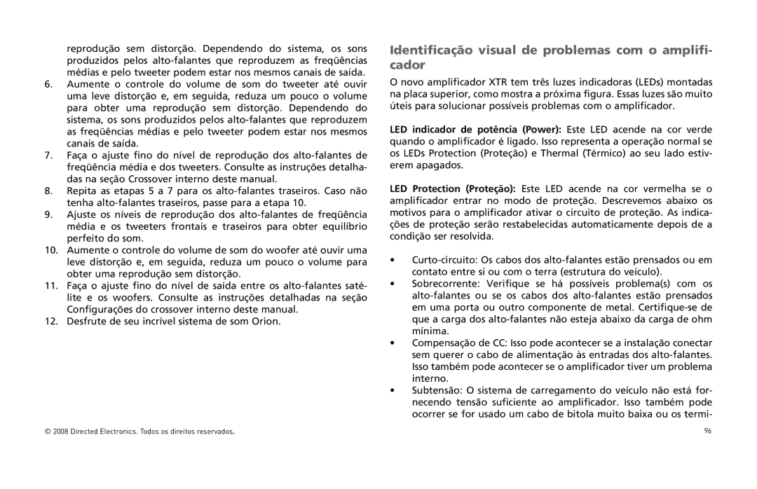 Directed Audio XTR5004, XTR2504 owner manual Identificação visual de problemas com o amplifi- cador 