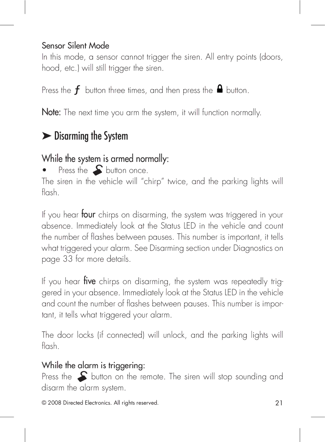 Directed Electronics 2.2 manual Disarming the System, While the system is armed normally 