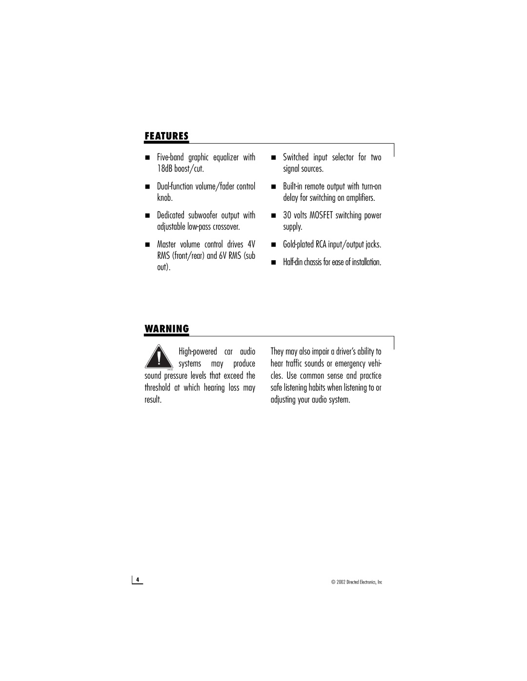 Directed Electronics 2500 manual Features, „ Switched input selector for two signal sources 