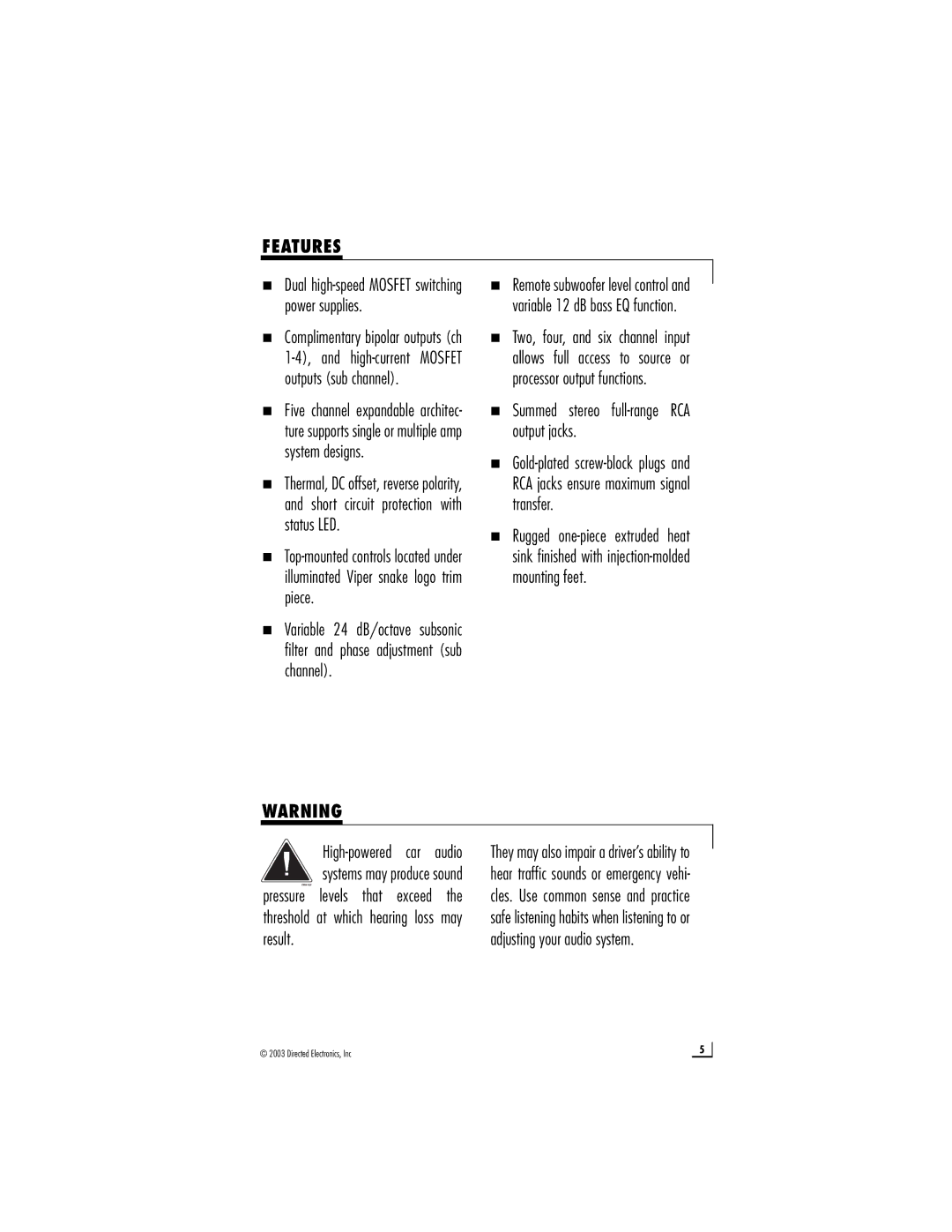 Directed Electronics 450.5 manual Features, „ Dual high-speed Mosfet switching power supplies 