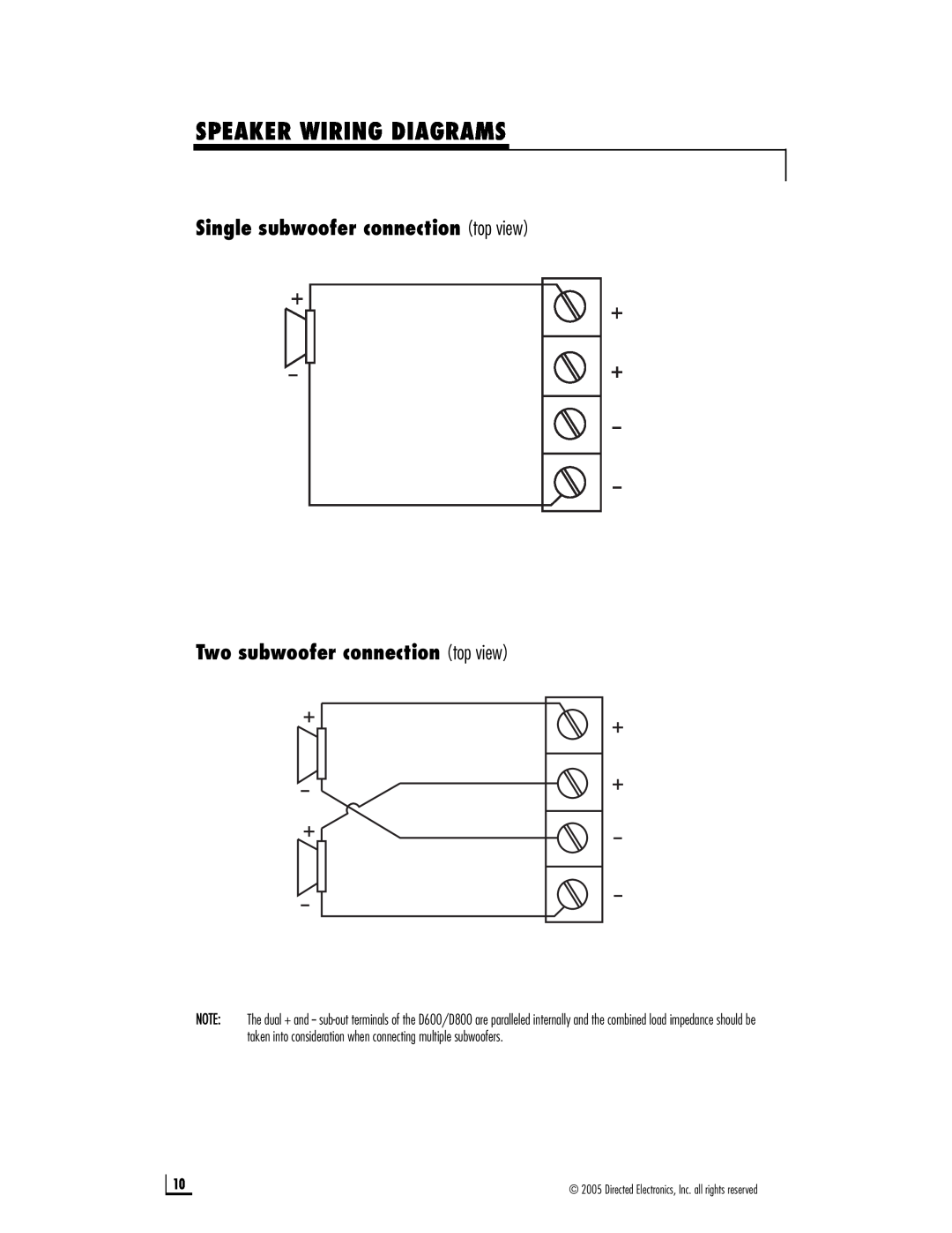 Directed Electronics D600 Speaker Wiring Diagrams, Single subwoofer connection top view, Two subwoofer connection top view 