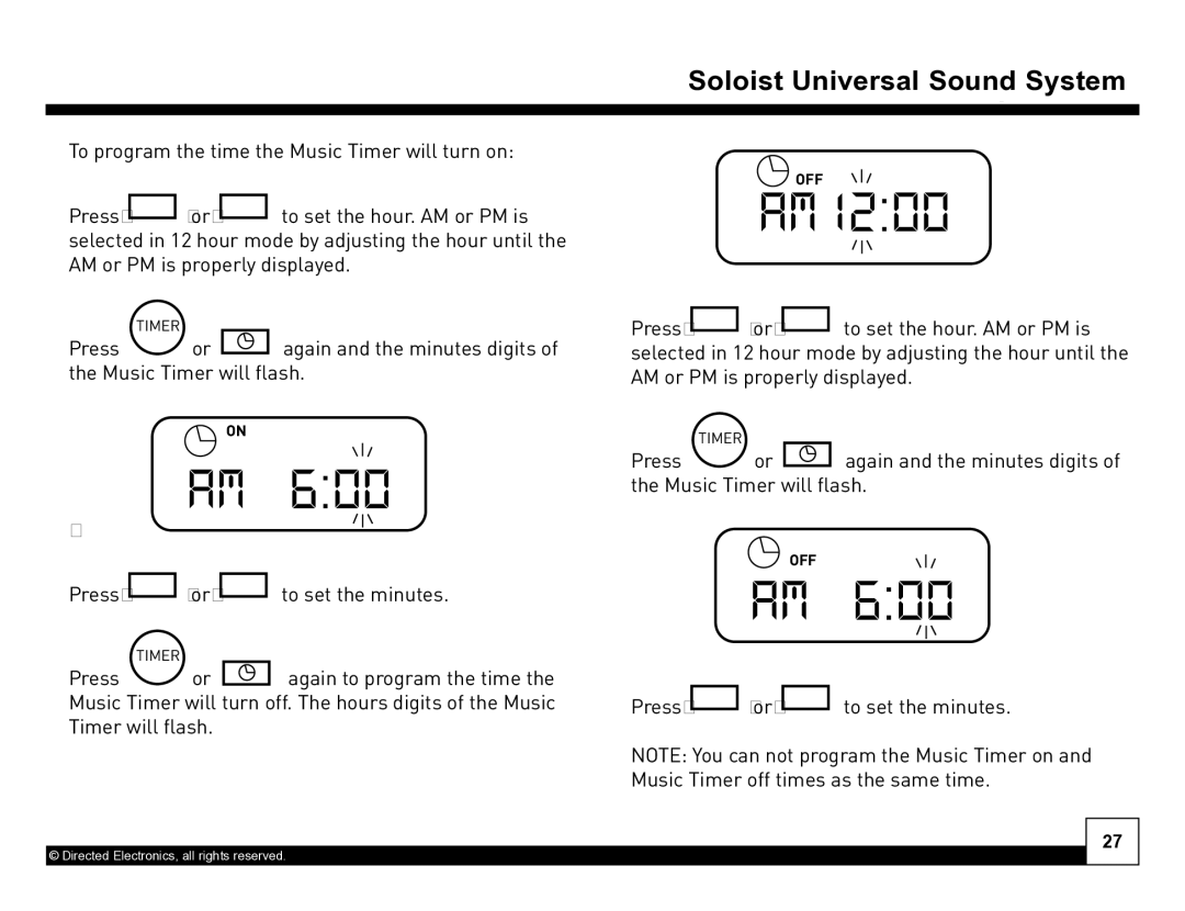 Directed Electronics Desktop Docking Station manual To program the time the Music Timer will turn on Press 