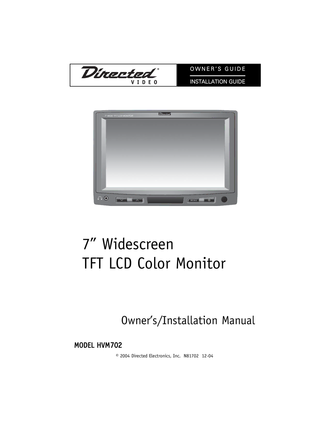 Directed Electronics HVM702 installation manual Widescreen TFT LCD Color Monitor 