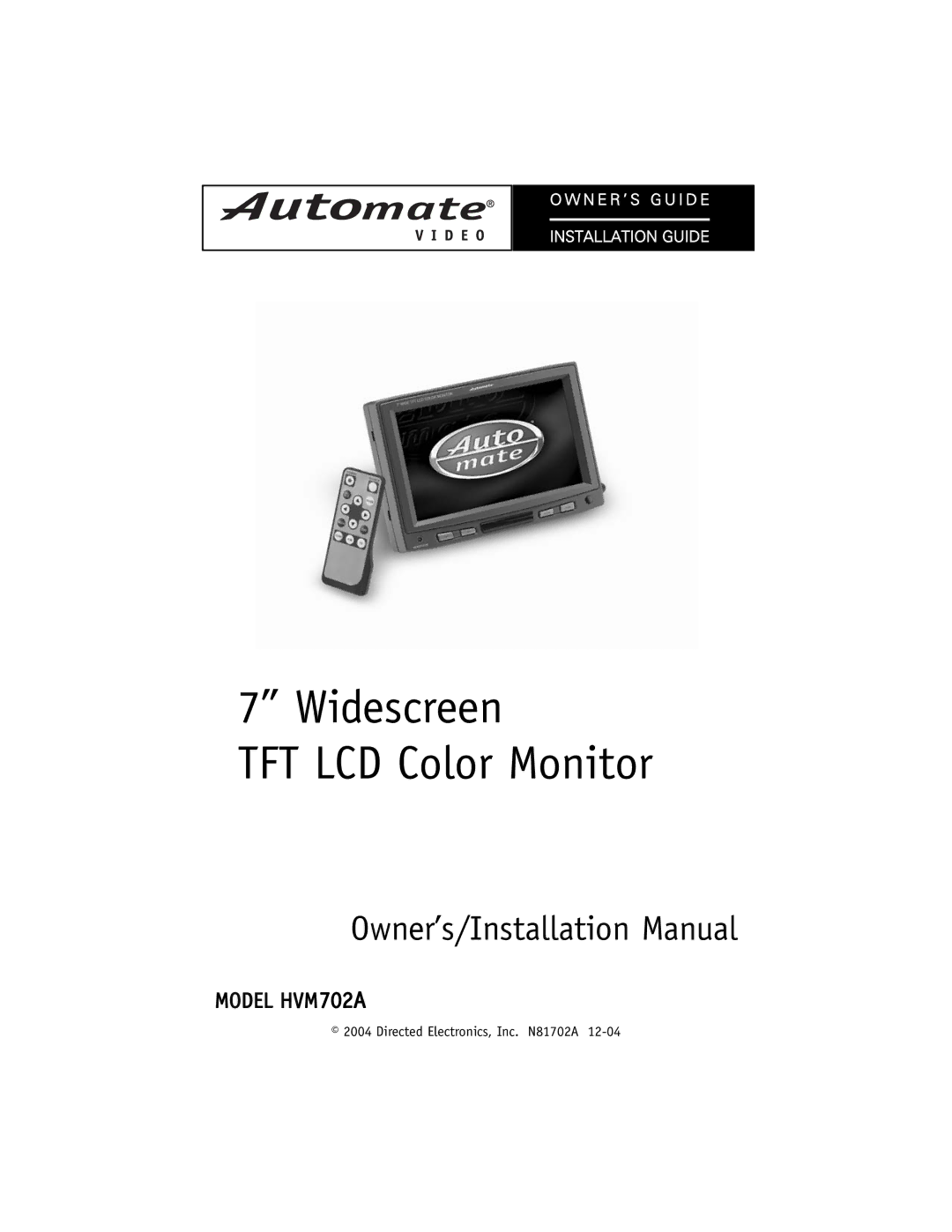 Directed Electronics HVM702A installation manual Widescreen TFT LCD Color Monitor 